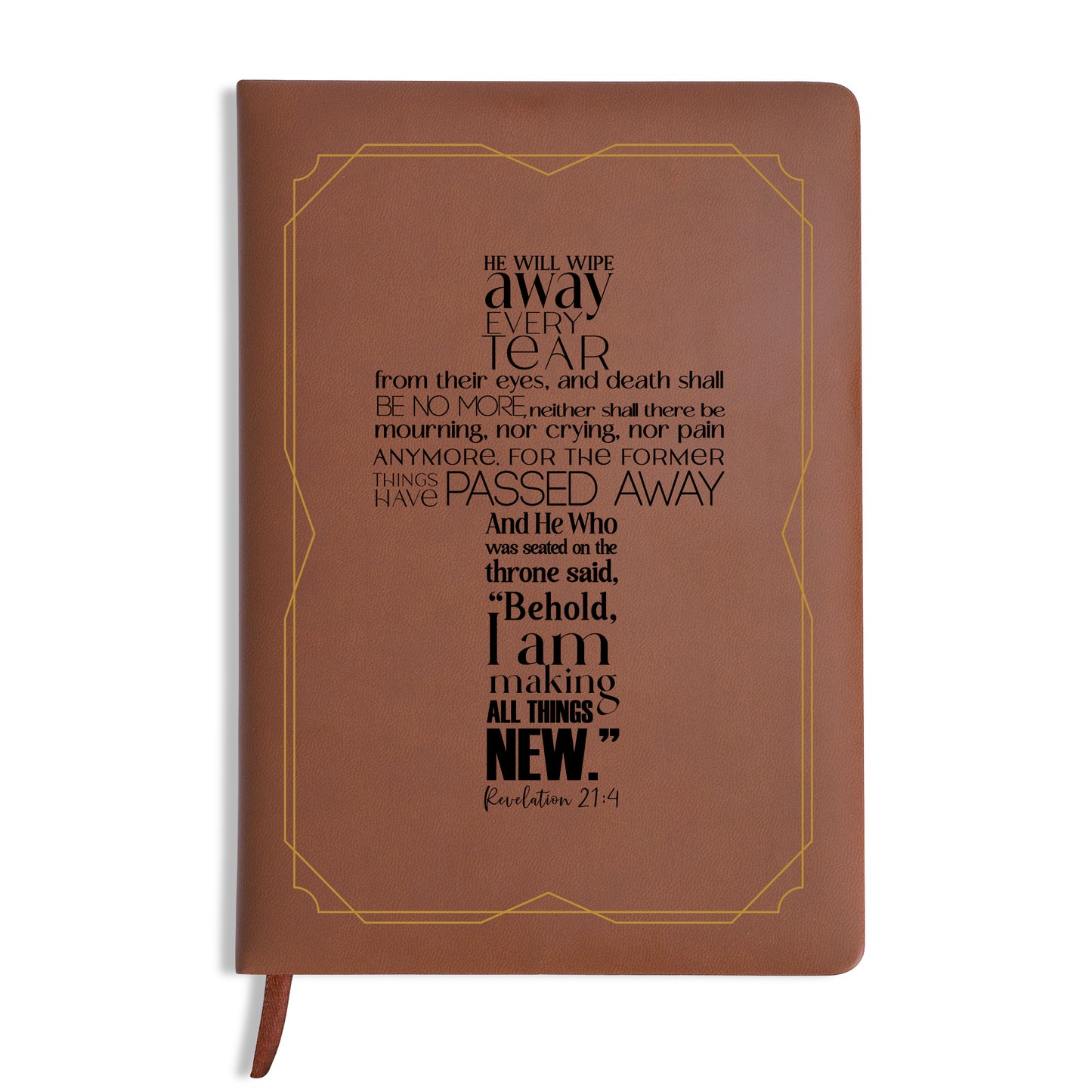 Behold I Am Making All Things New Bible Verse Leather Journal