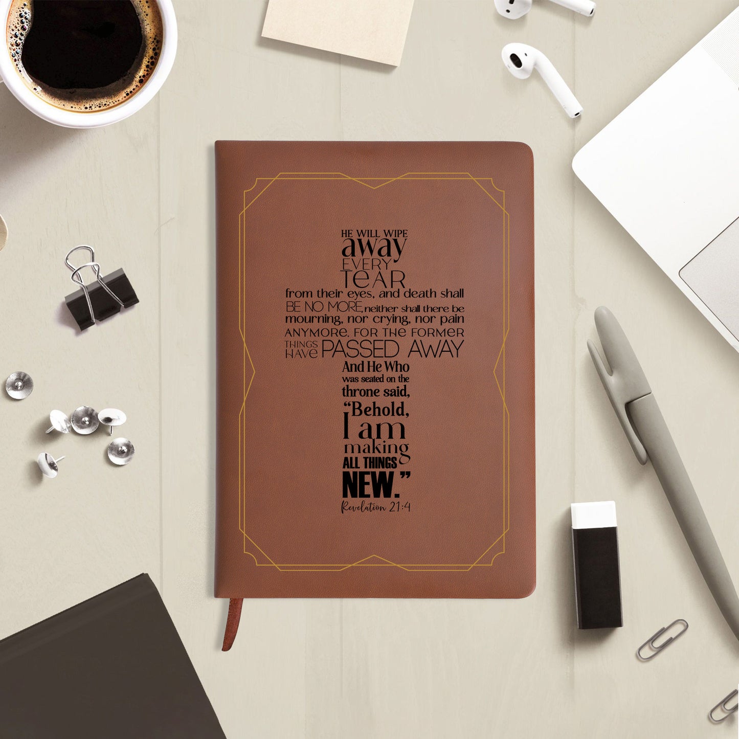 Behold I Am Making All Things New Bible Verse Leather Journal