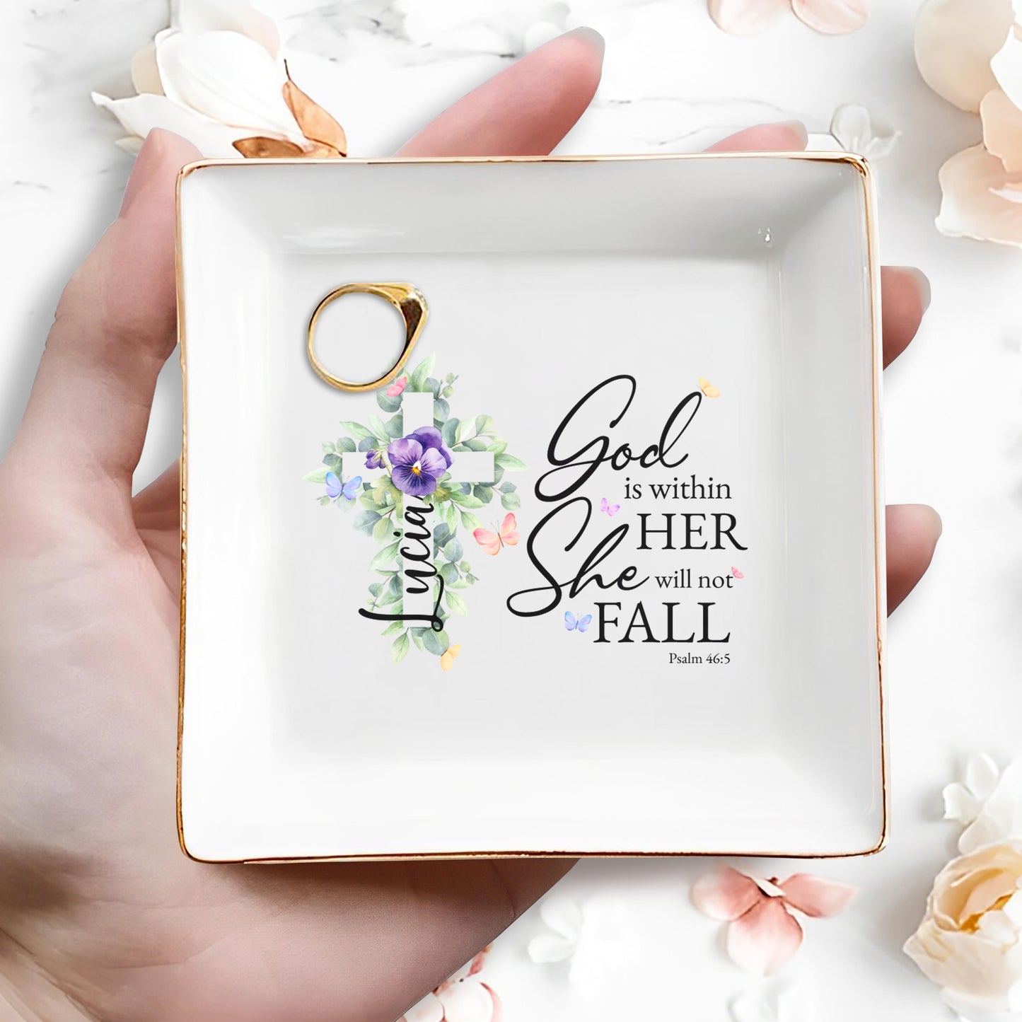 Dieu est en elle, elle ne tombera pas avec des fleurs - Plat à bijoux personnalisé - FTH020_SCRD