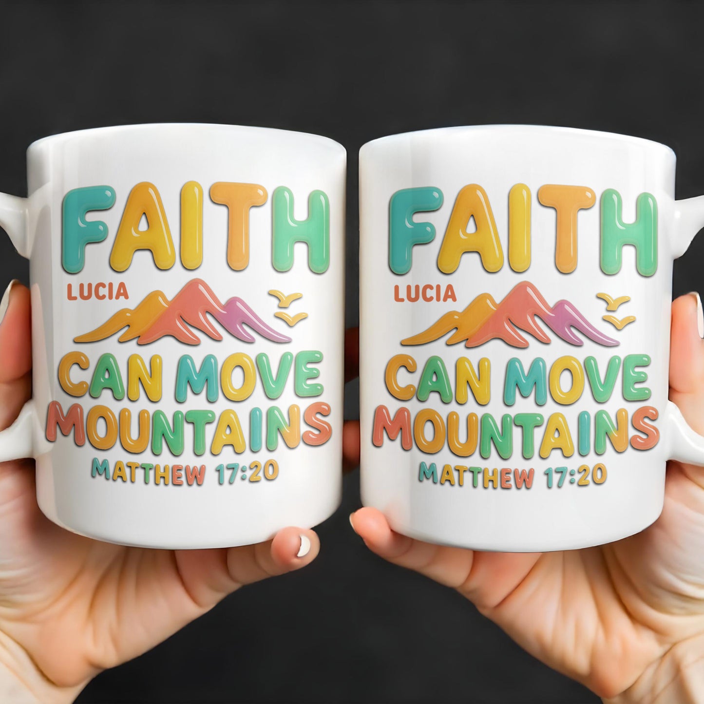 Faith Can Move Mountains, Colorful Mountain and Bird Design