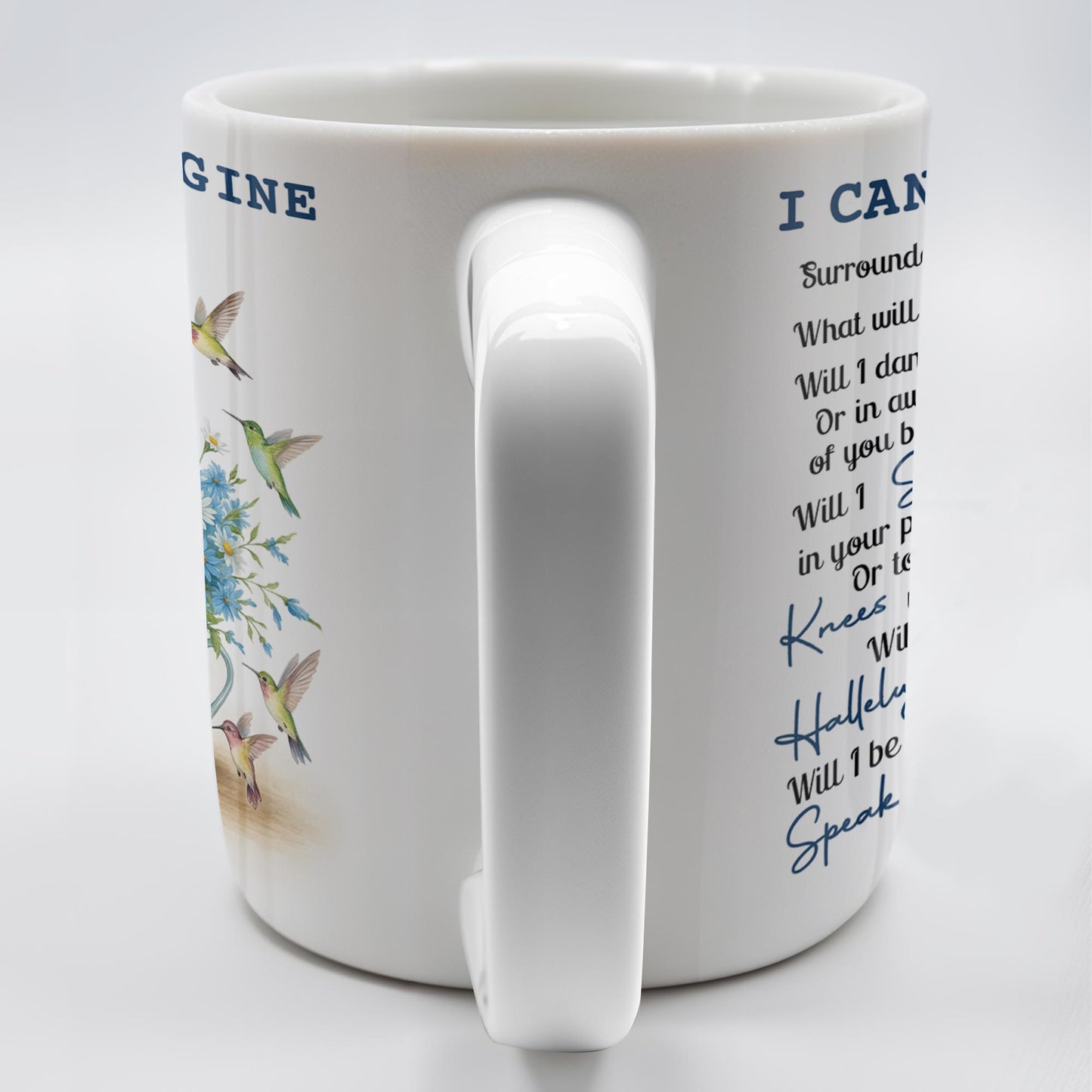 I CAN ONLY IMAGINE - Personalized Custom Coffee Mug - FTH064_MG