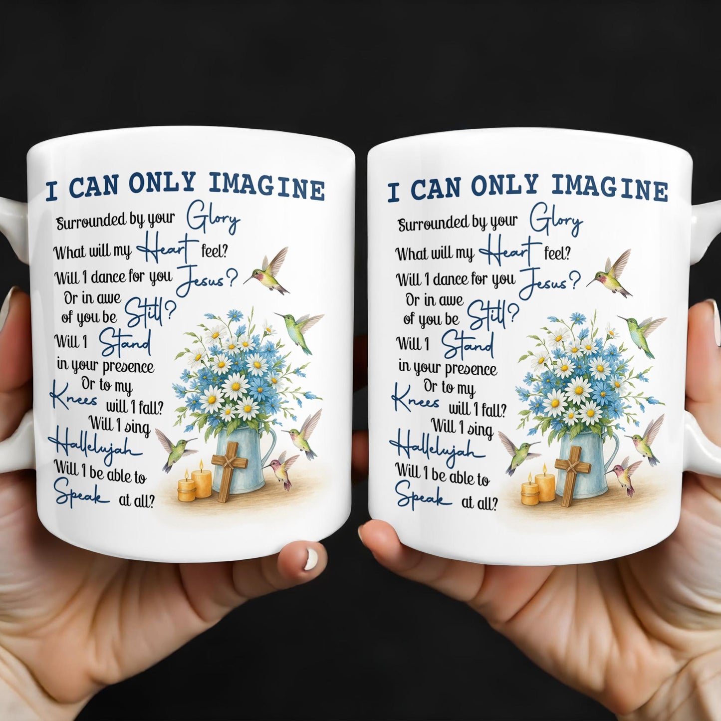 I CAN ONLY IMAGINE - Personalized Custom Coffee Mug - FTH064_MG