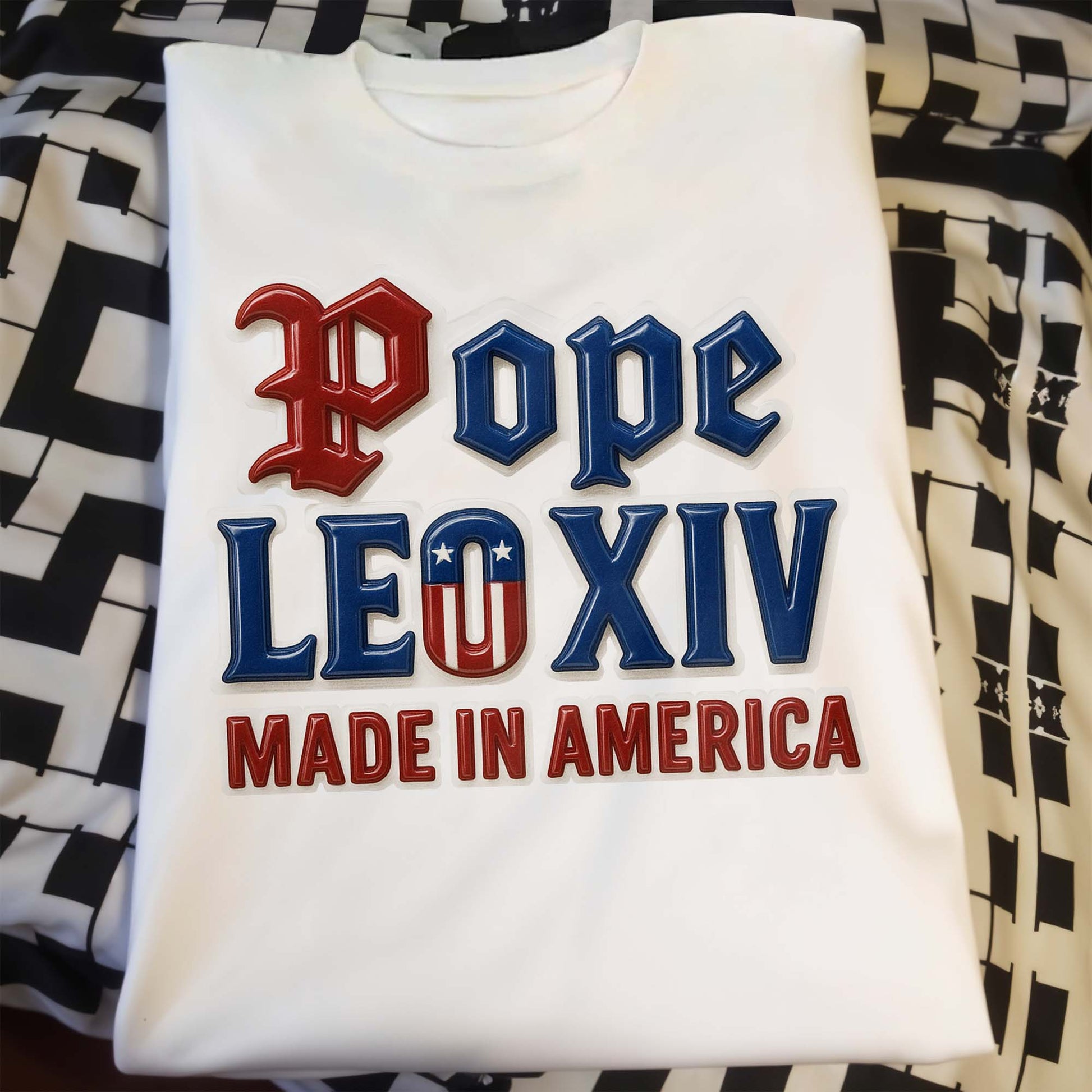 Pope Leo XIV Made in America, Old English Lettering and American Flag