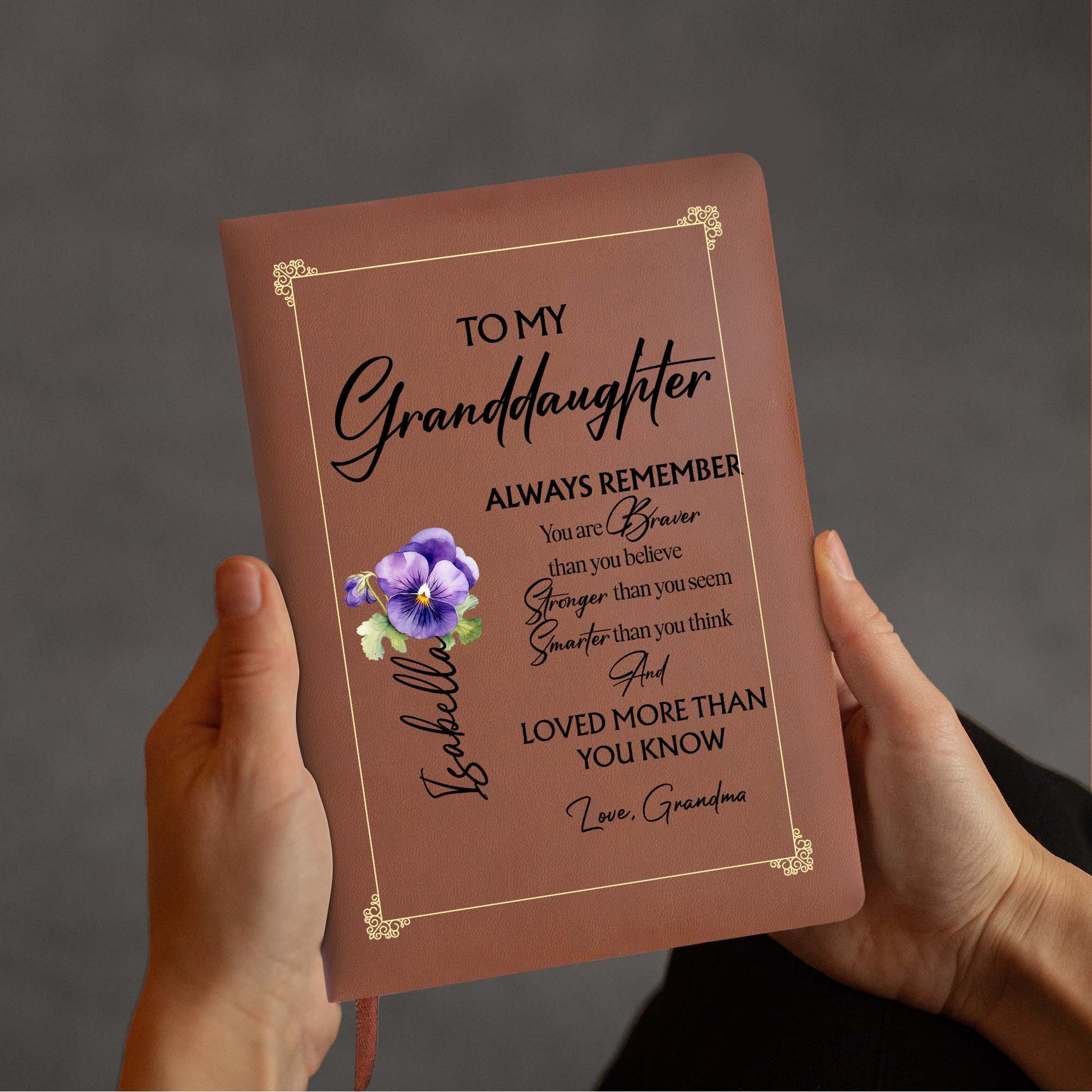 Braver Than You Believe With Violets, Special Gift For Granddaughters