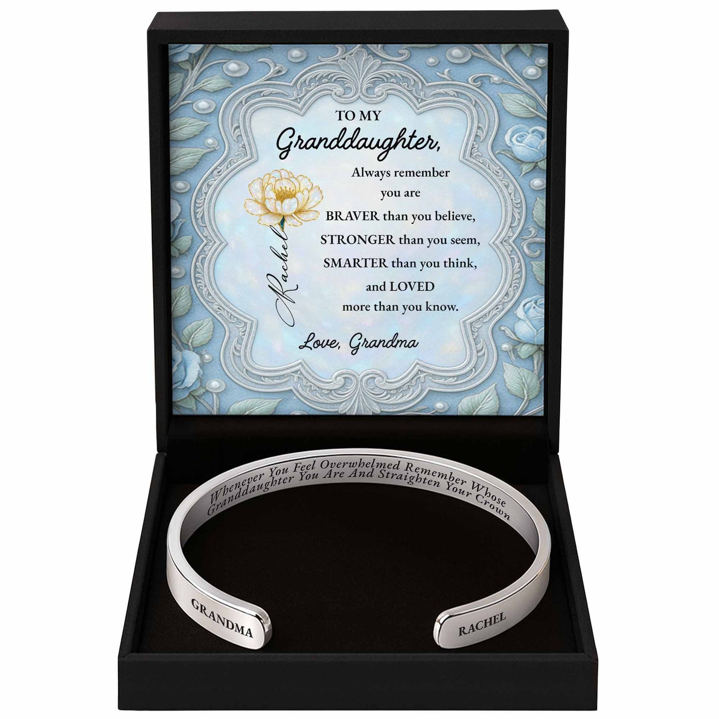 To My Granddaughter, Always Remember You Are Braver, Flowers