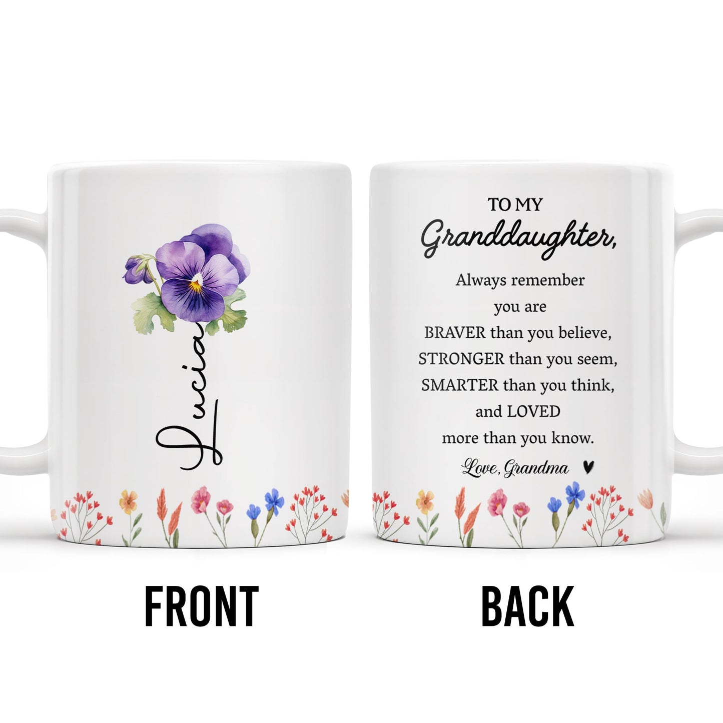 Braver Stronger Smarter Loved Floral Granddaughter Mug - Personalized Custom Coffee Mug - GDT002_MG