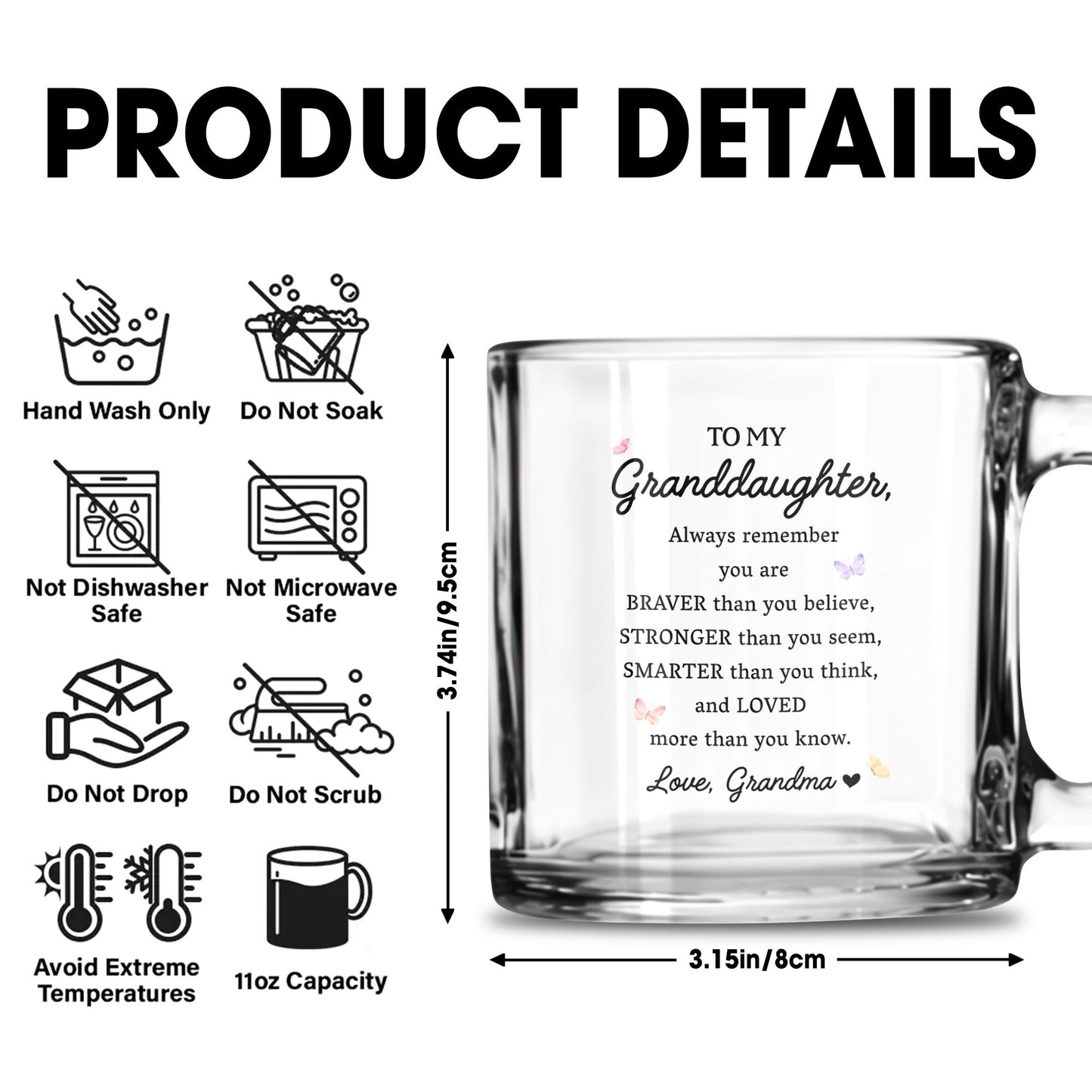 To My Granddaughter Always Remember You Are Loved - Personalized Custom Glass Mug - GDT034_GLM