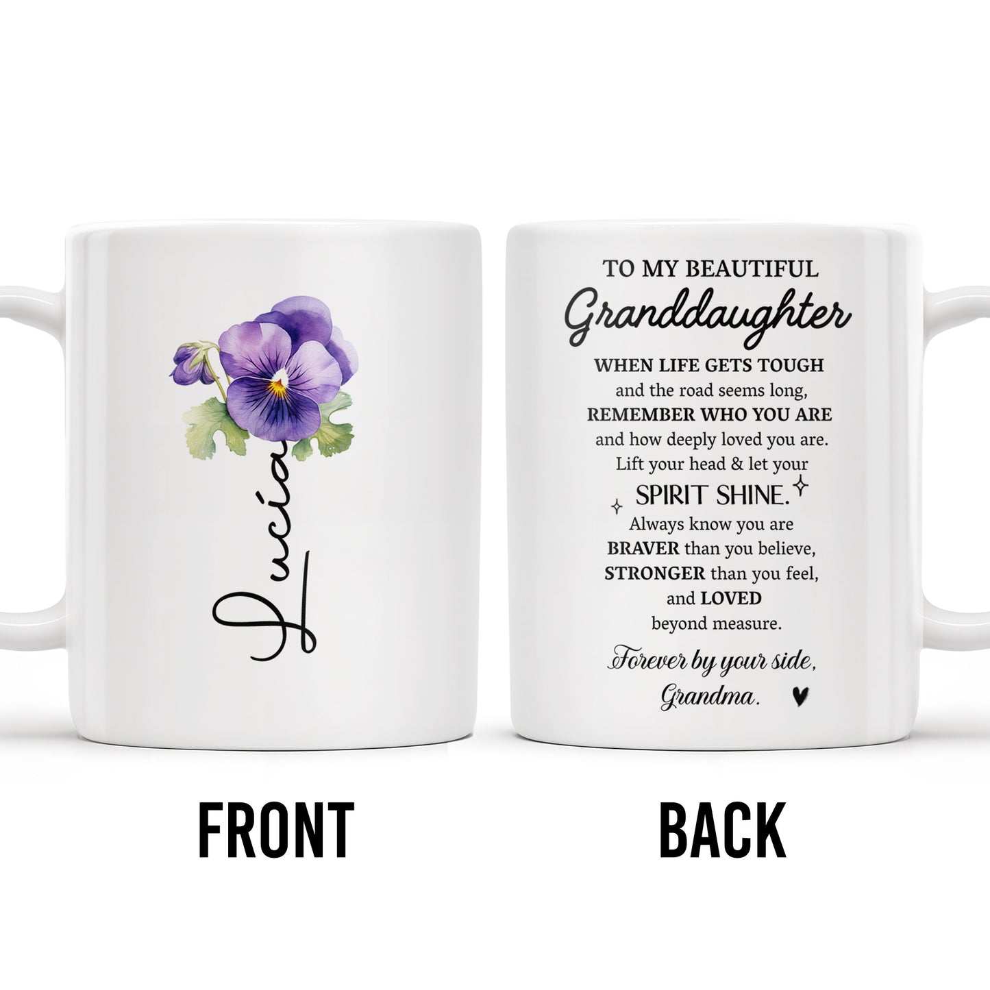 Granddaughter Spirit Shine Bravery Strength Love Pansy Flower Mug - Personalized Custom Coffee Mug - GDT102_MG