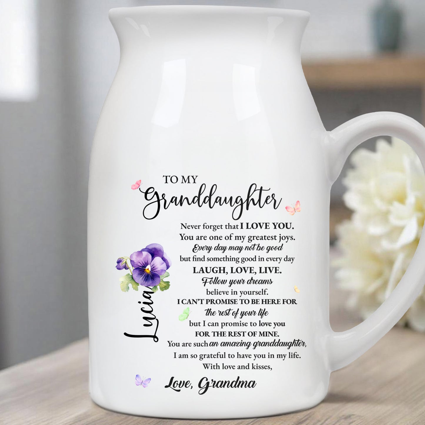 Love You For The Rest Of Mine Granddaughter Vase