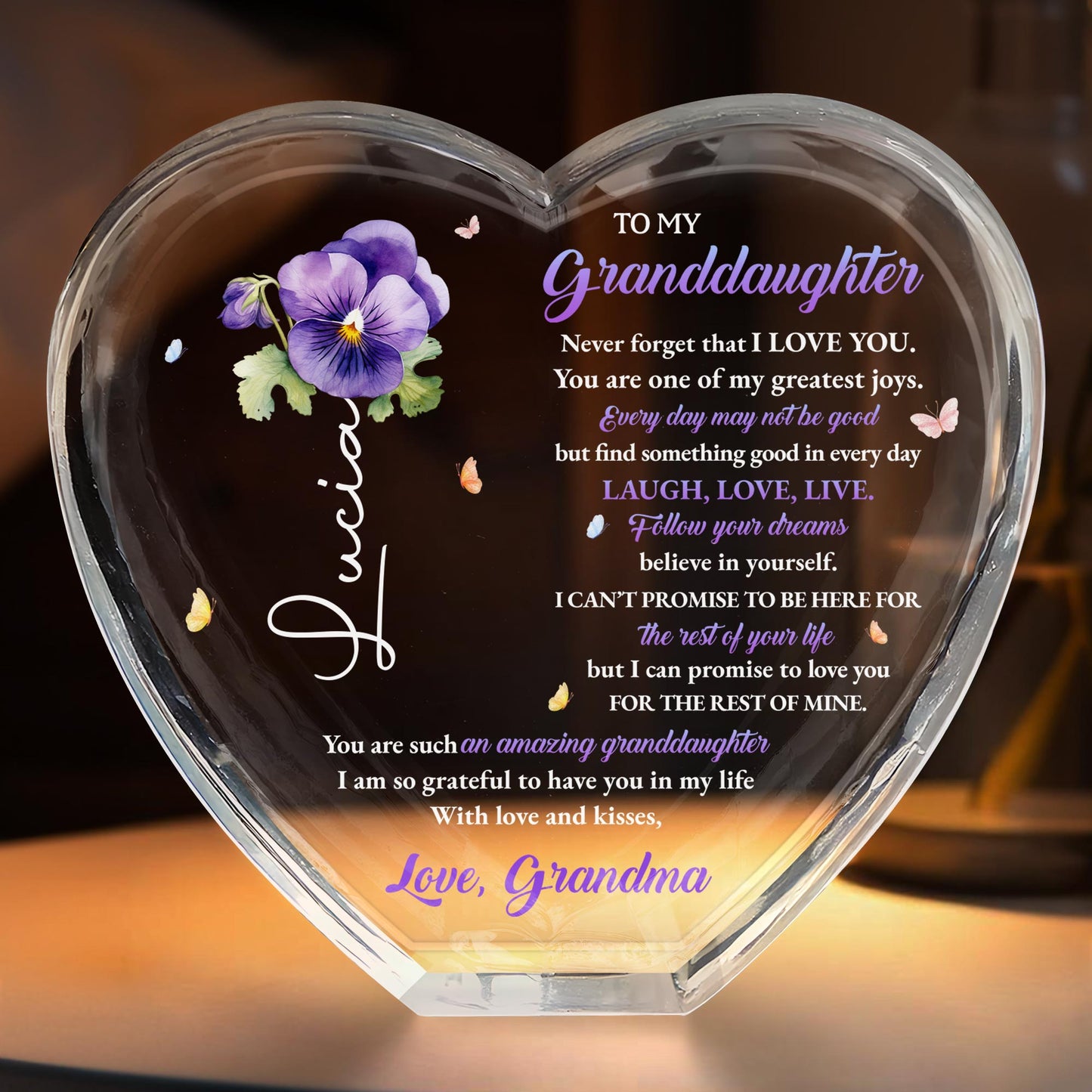 To My Granddaughter, Never Forget That I Love You, Flowers and Butterflies