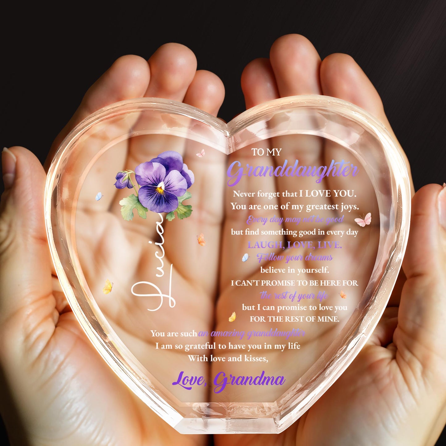 To My Granddaughter, Never Forget That I Love You, Flowers and Butterflies