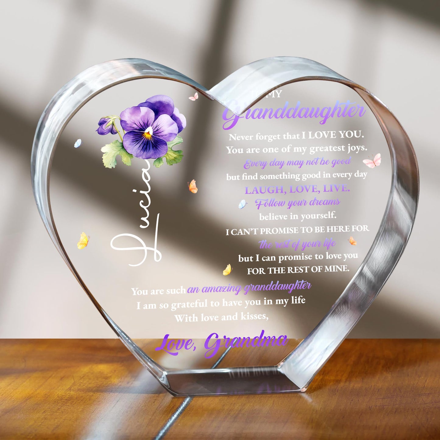 To My Granddaughter, Never Forget That I Love You, Flowers and Butterflies