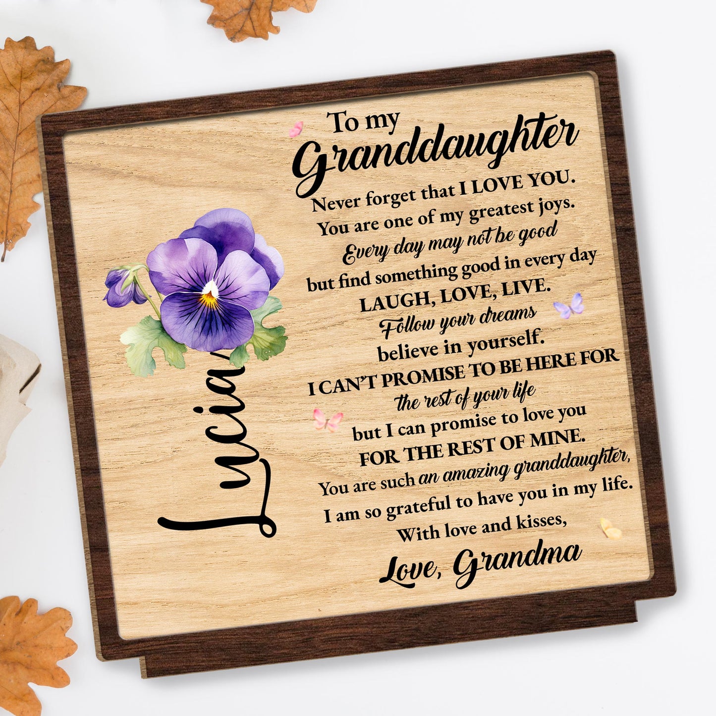 To My Granddaughter Love Promise Wood Plaque