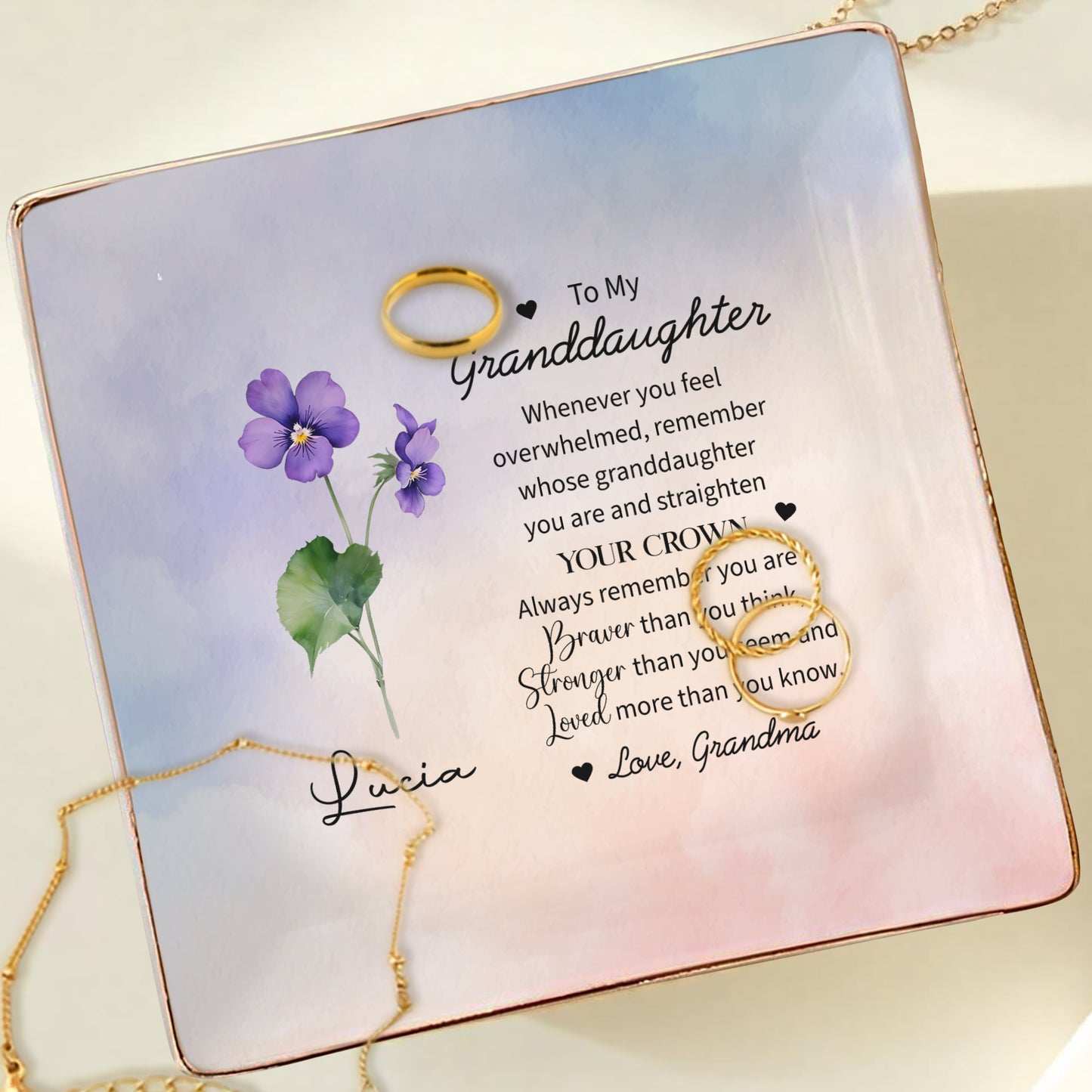 Granddaughter, Remember Your Crown, Braver, Stronger, Loved