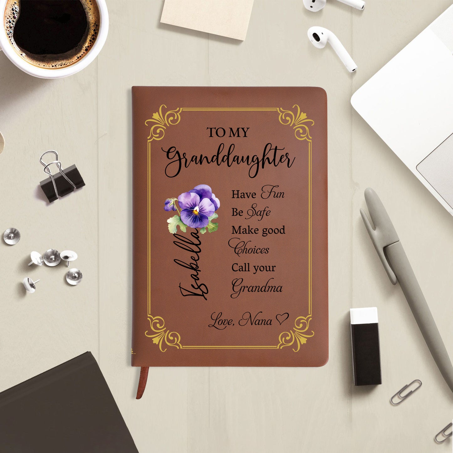 Have Fun Be Safe Make Good Choices Call Your Grandma With Flowers