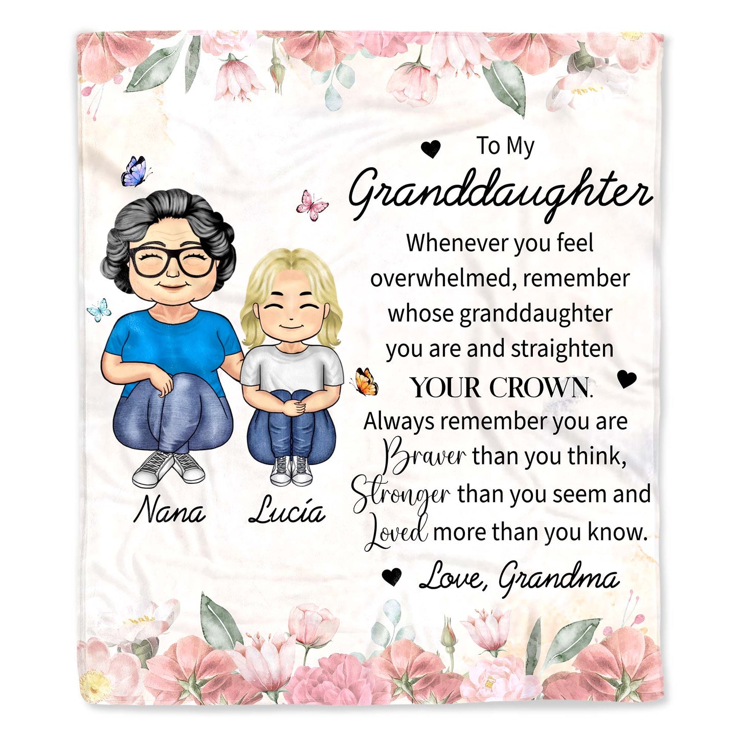 Braver Stronger Loved More Inspirational Quote For Granddaughter