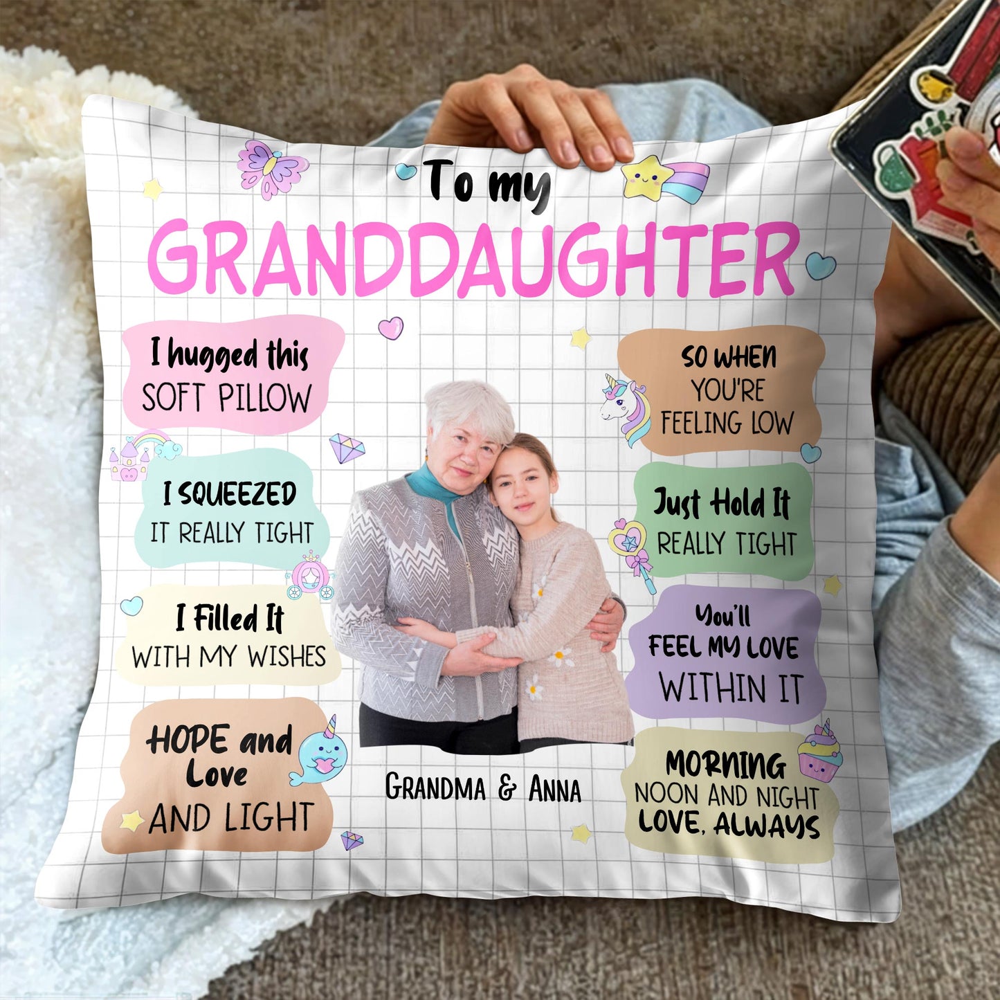 To My Granddaughter, I hugged this soft pillow... Love and Light, Pillow and Hearts