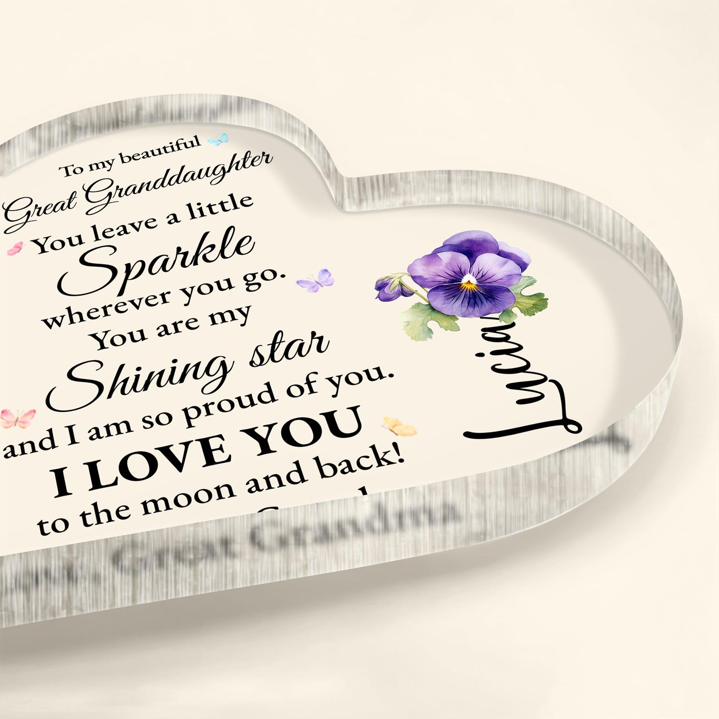 To My Beautiful Great Granddaughter, You Leave a Little Sparkle, Flowers And Butterflies