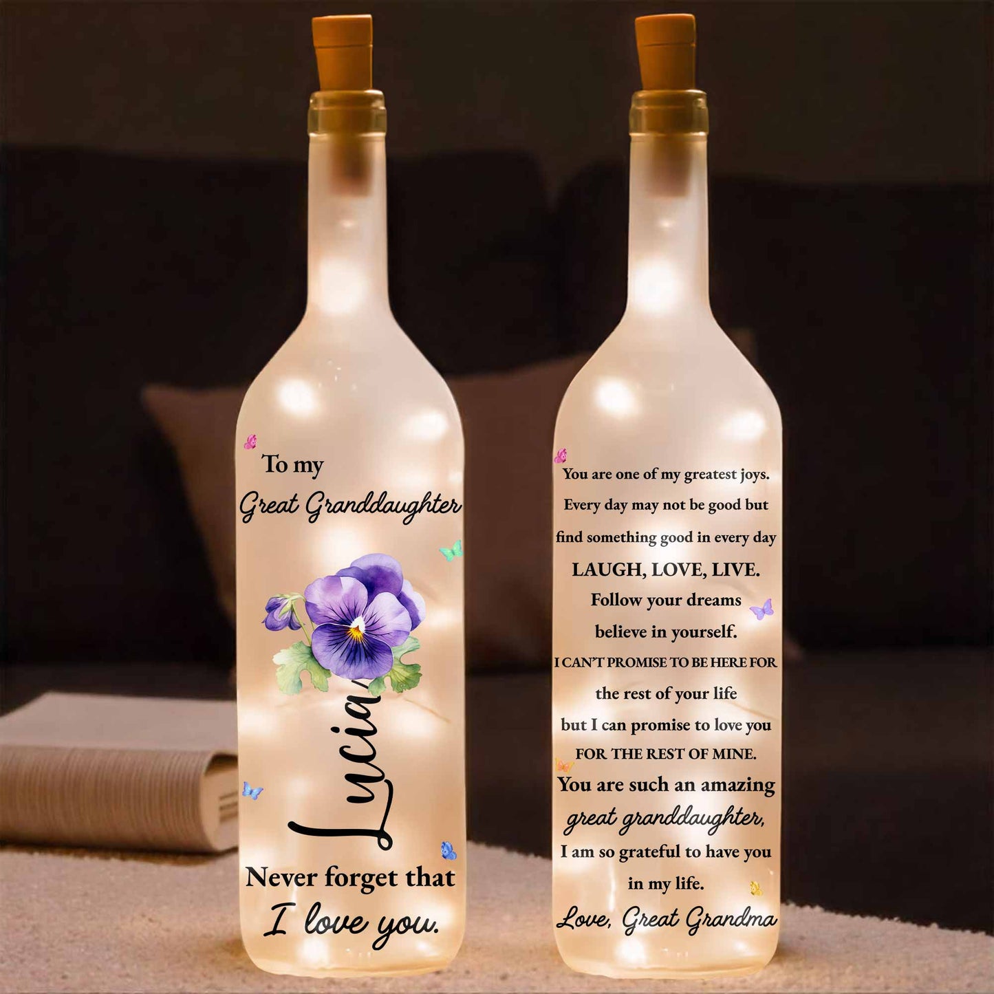 To My Great Granddaughter, Never Forget That I Love You, Flowers And Butterflies - Personalized Bottle Lamp - GDT261_BTL