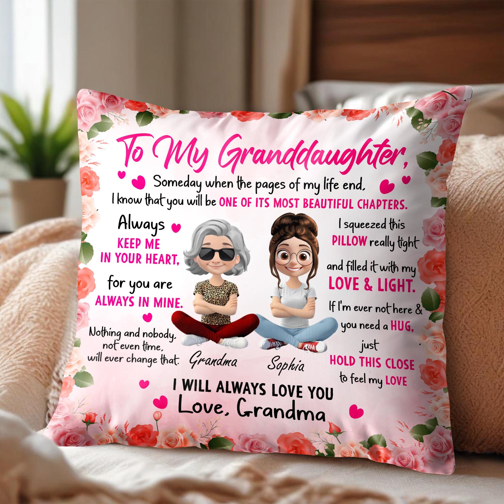 To My Granddaughter, Someday When The Pages Of My Life End, Flowers and Hearts