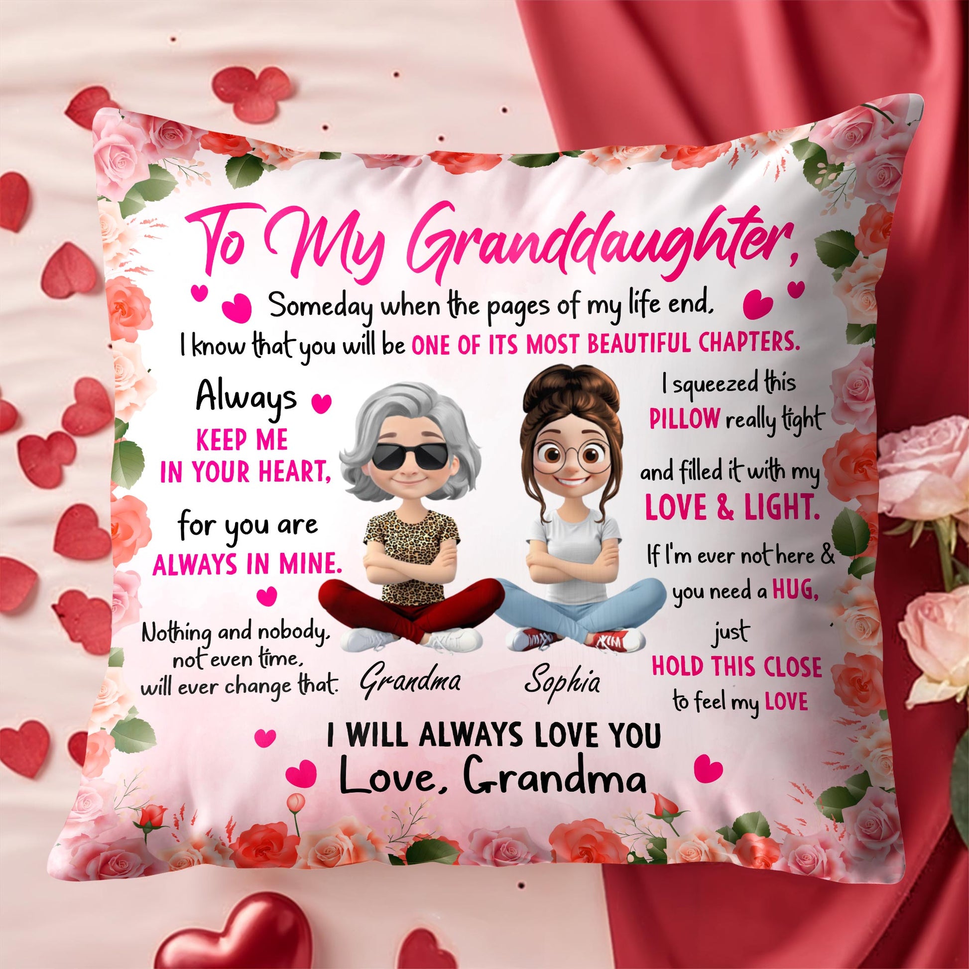 To My Granddaughter, Someday When The Pages Of My Life End, Flowers and Hearts