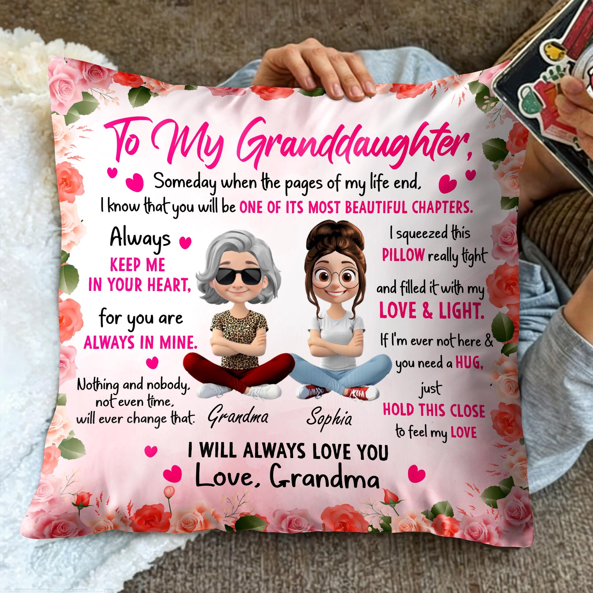 To My Granddaughter, Someday When The Pages Of My Life End, Flowers and Hearts