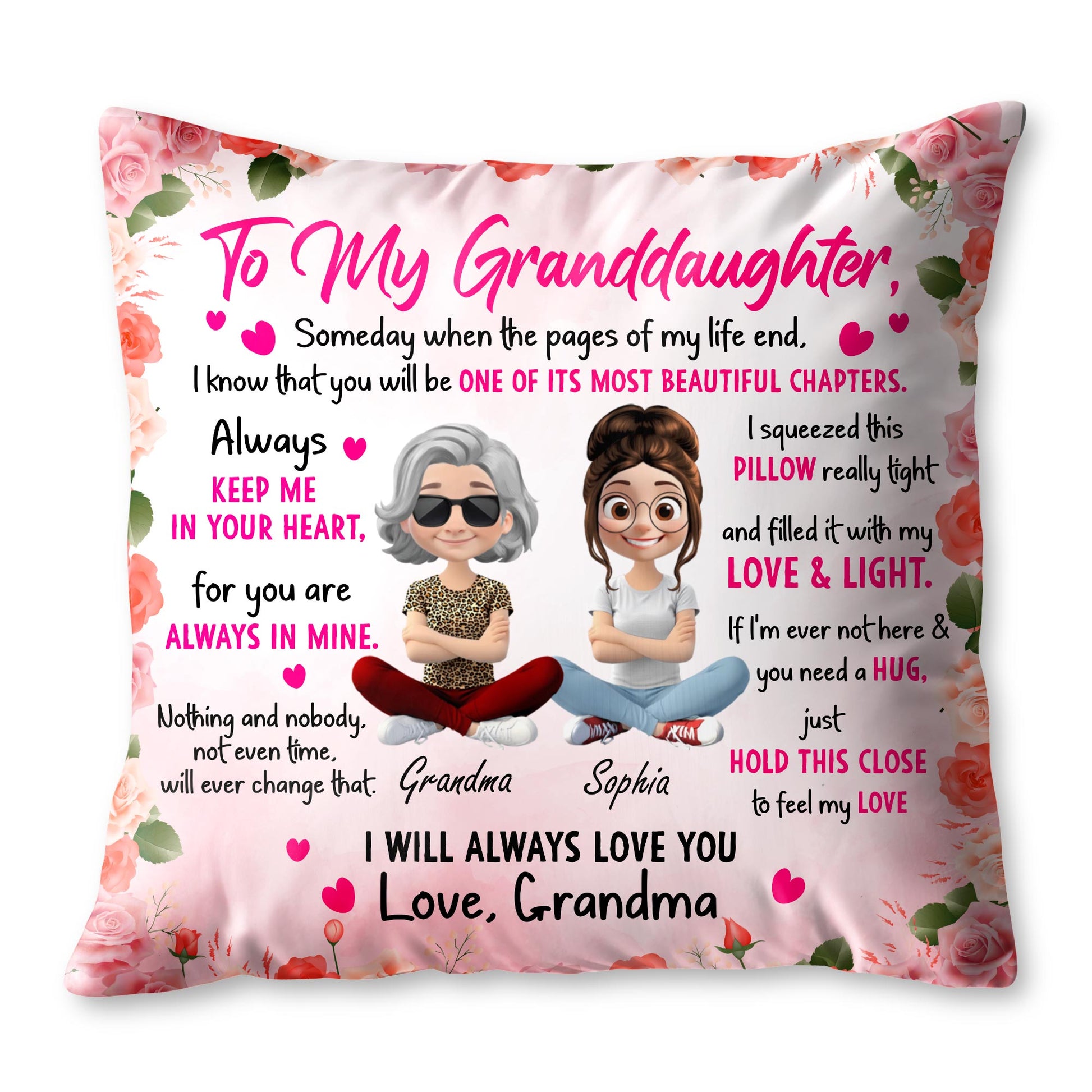 To My Granddaughter, Someday When The Pages Of My Life End, Flowers and Hearts