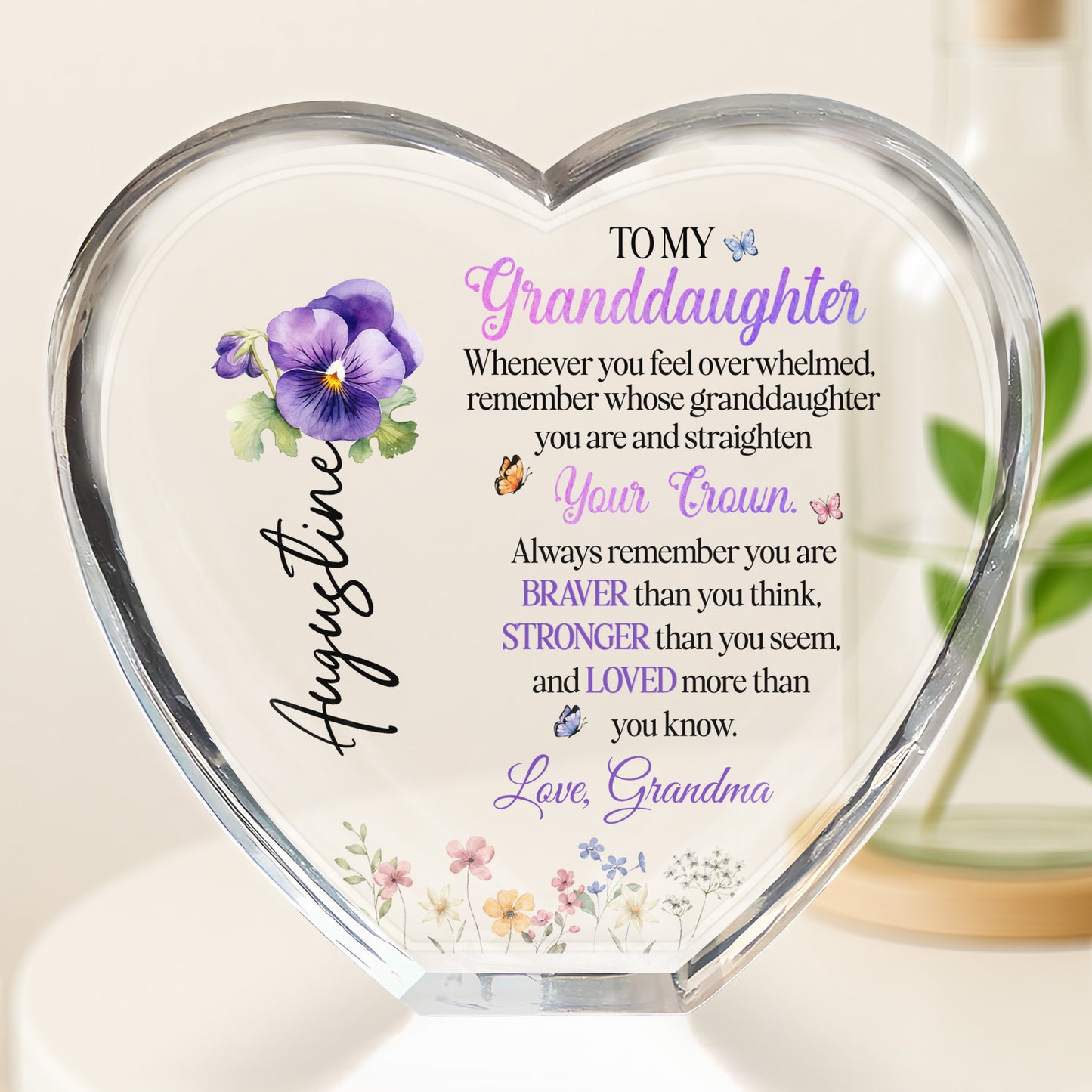 To My Granddaughter, Whenever You Feel Overwhelmed, Remember Whose Granddaughter You Are, Flowers and Crown