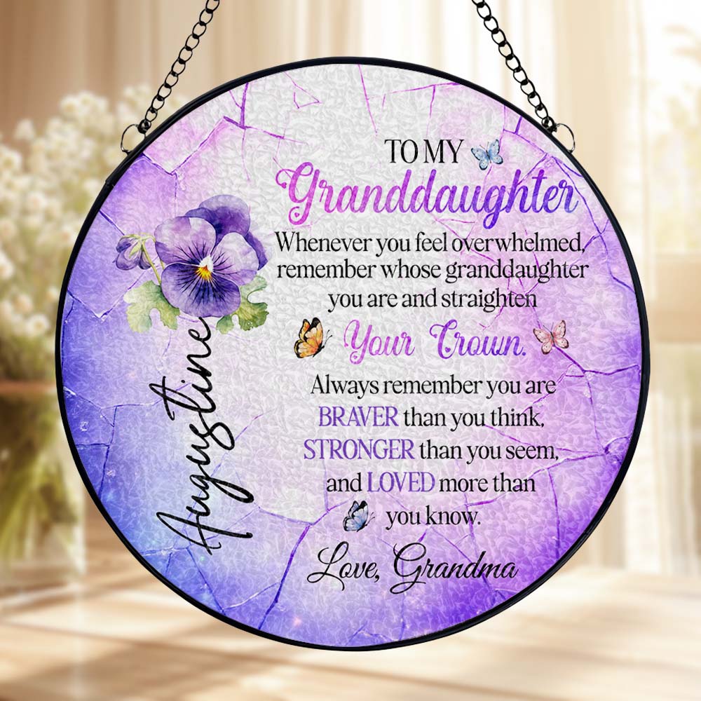 To My Granddaughter, Whenever You Feel Overwhelmed, Remember Whose Granddaughter You Are, Flowers and Butterfly