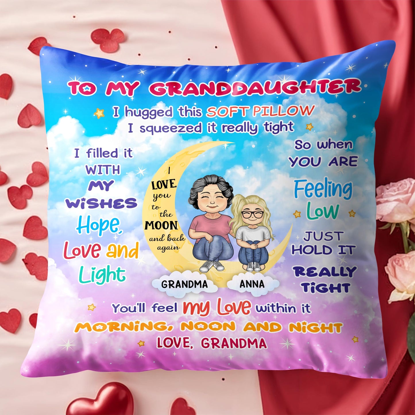 To My Granddaughter, I Hugged This Soft Pillow, Moon And Stars