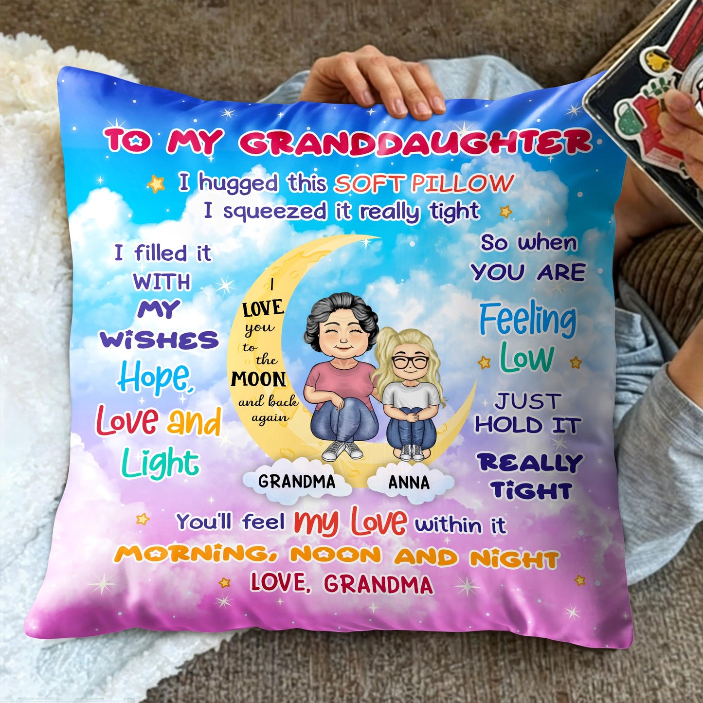 To My Granddaughter, I Hugged This Soft Pillow, Moon And Stars