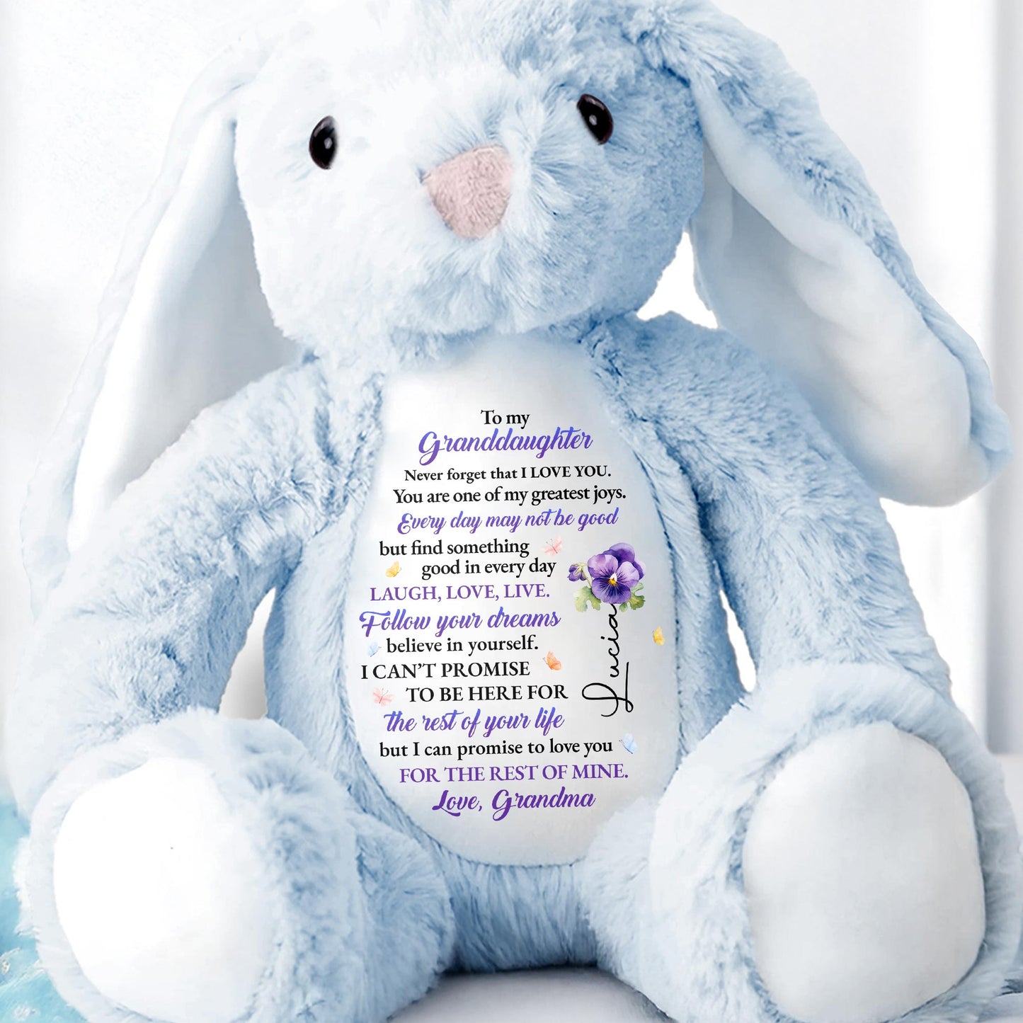 To My Granddaughter, Never Forget That I Love You, Stuffed Bunny And Flowers