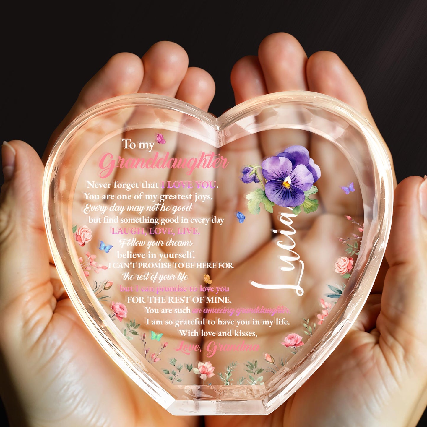 To My Granddaughter, Never forget that I love you, Heart and Flowers
