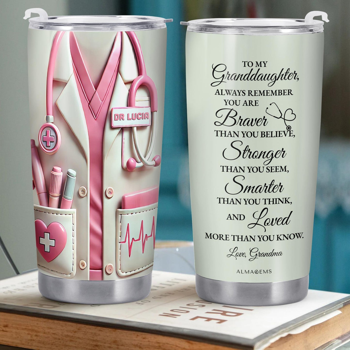 To My Granddaughter, Always Remember You Are Braver Than You Believe, Medical Uniform and Stethoscope