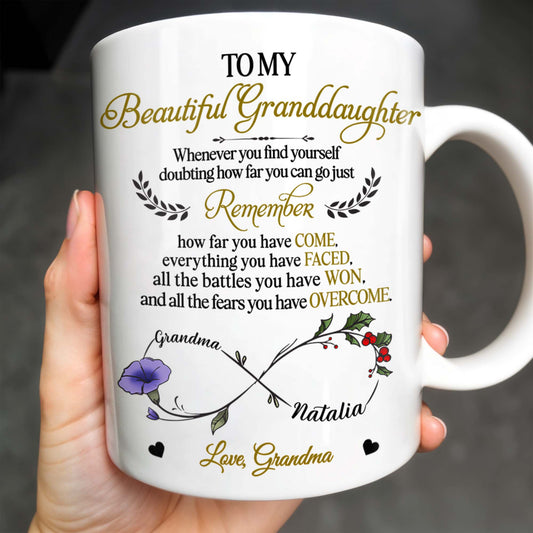 To My Beautiful Granddaughter, Remember How Far You Have Come, Flowers And Heart