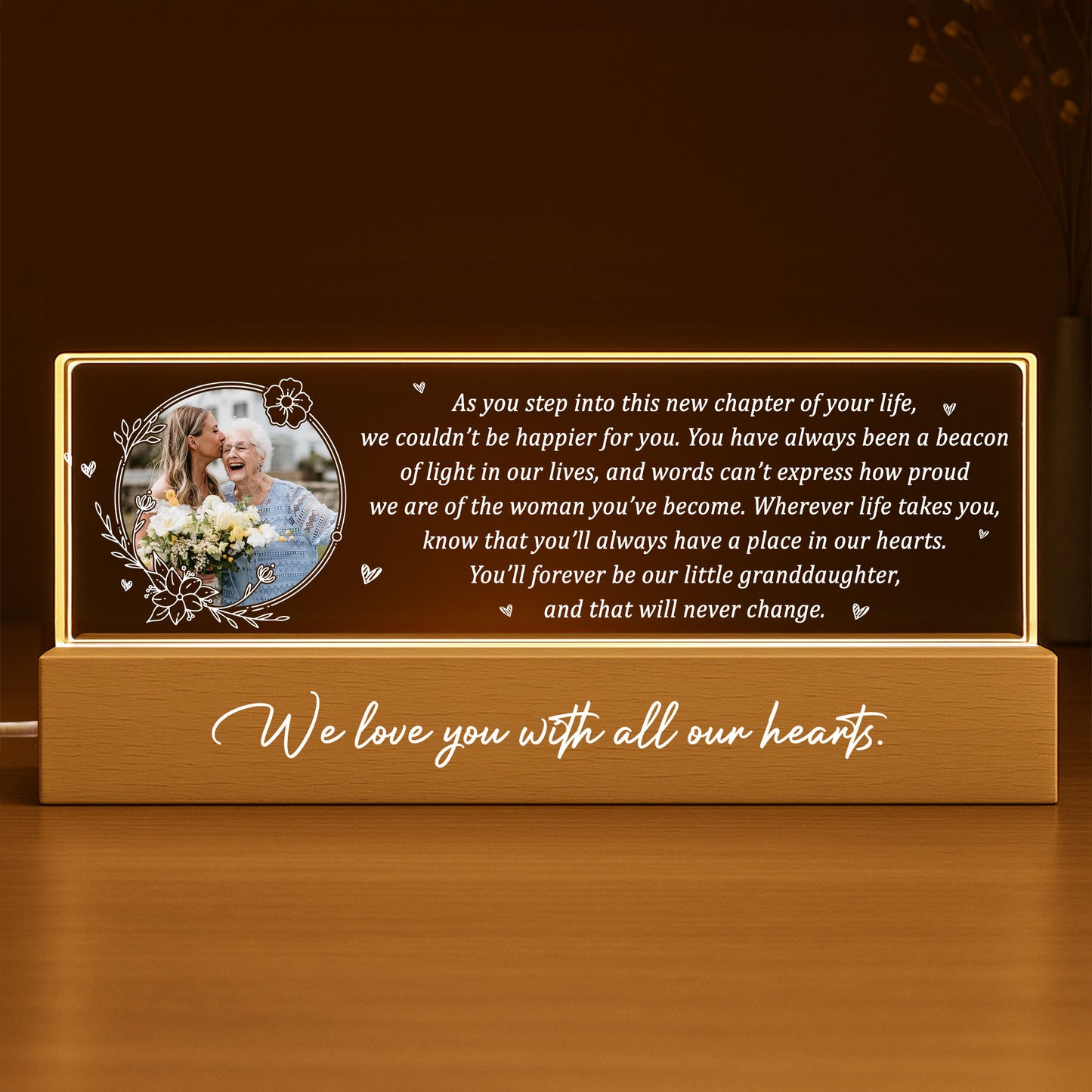 As You Step Into This New Chapter Of Your Life, Flowers And Hearts - Personalized LED Night Light With Wooden Base - GDT317_LEREC
