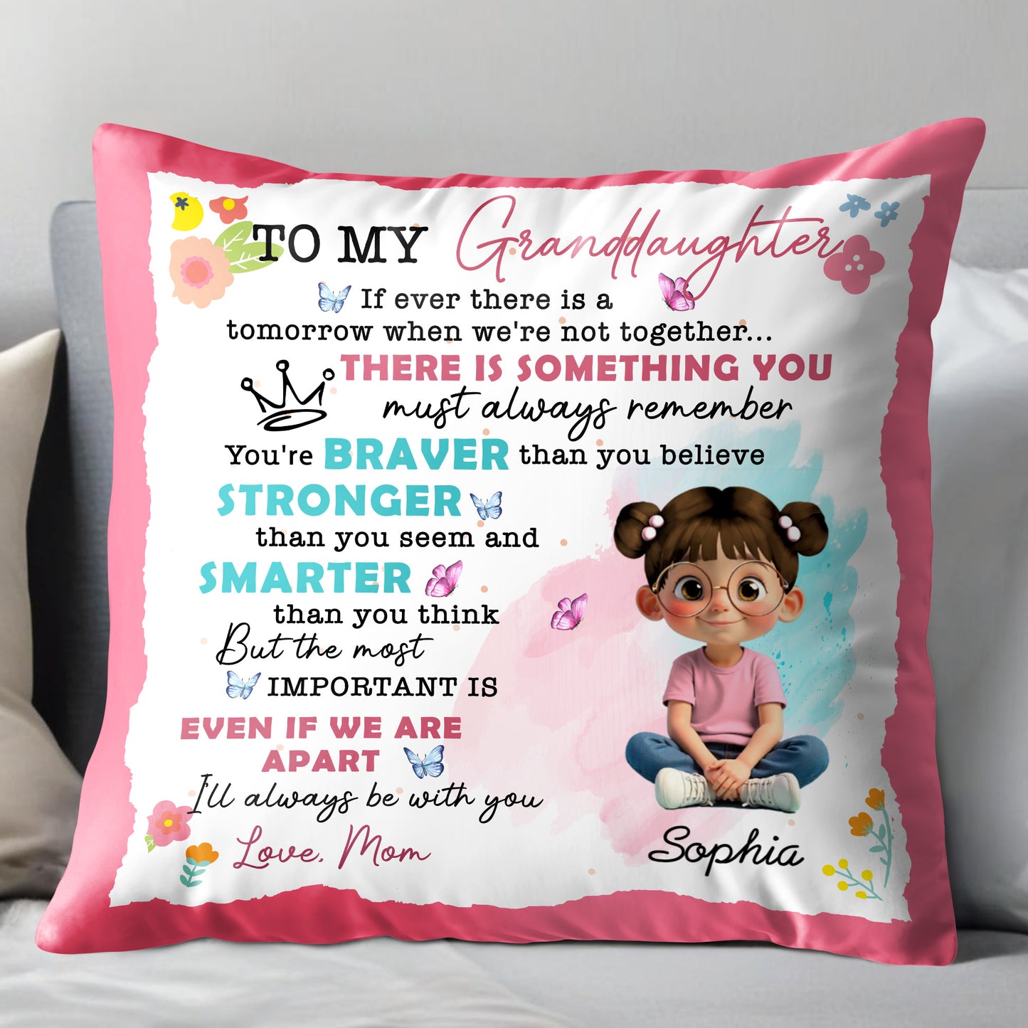 To My Granddaughter, You're Braver, Stronger, Smarter - Personalized Custom Pillow, Insert Included - GDT350_PLW
