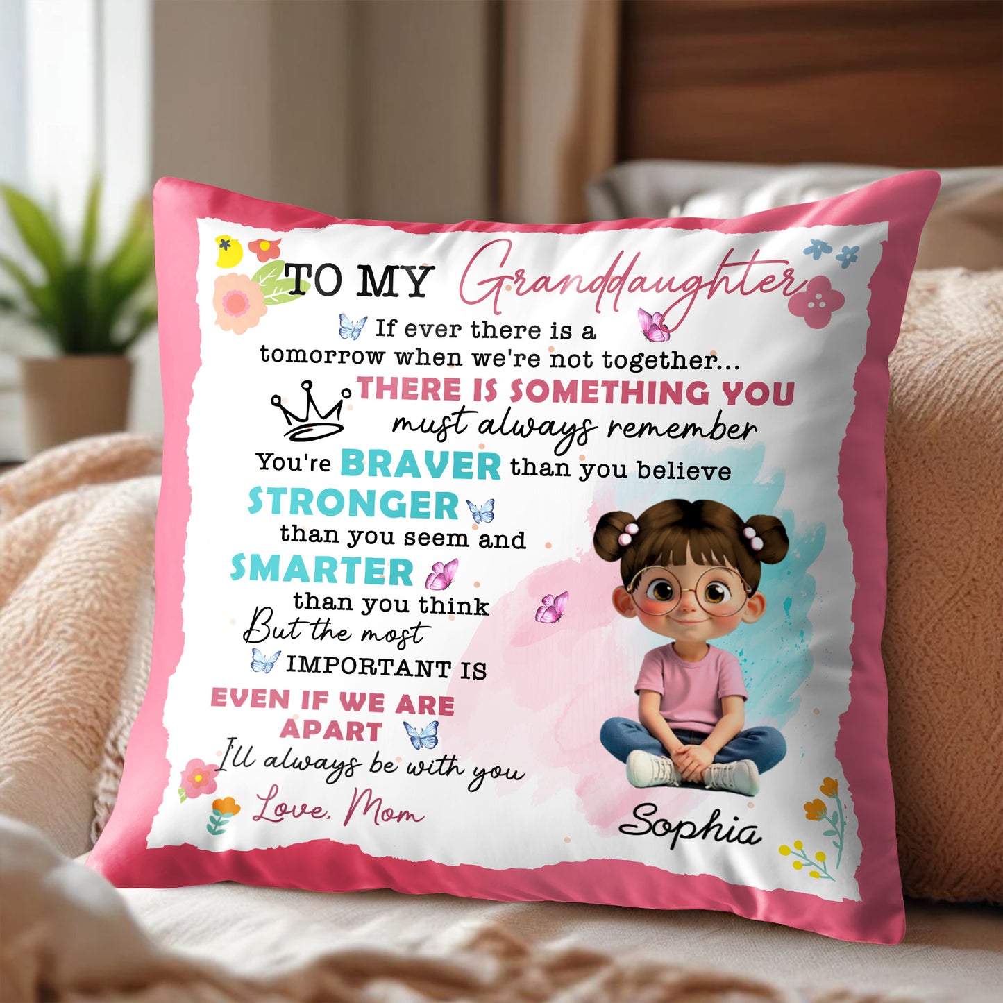 To My Granddaughter, You're Braver, Stronger, Smarter - Personalized Custom Pillow, Insert Included - GDT350_PLW