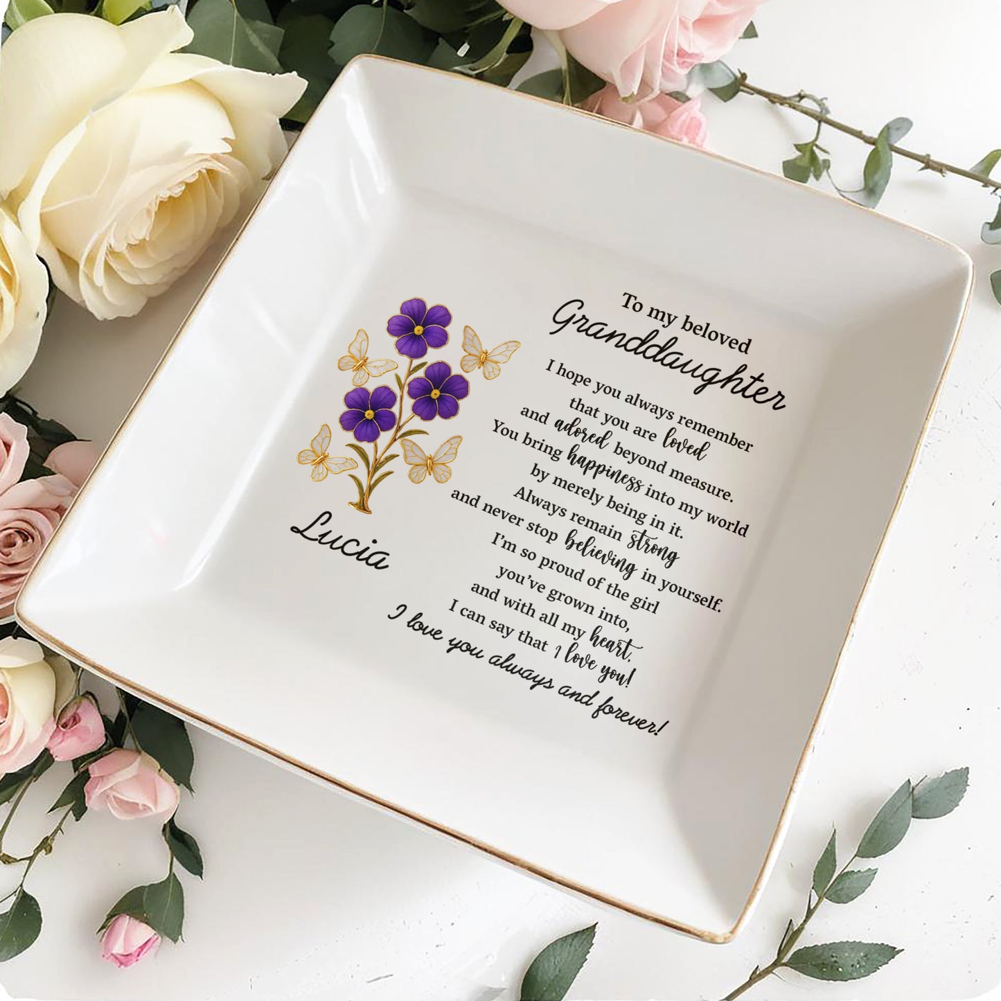 To My Beloved Granddaughter, Flowers And Butterflies