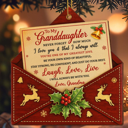 To My Granddaughter, Laugh Love Live, Reindeer And Holly Ornament