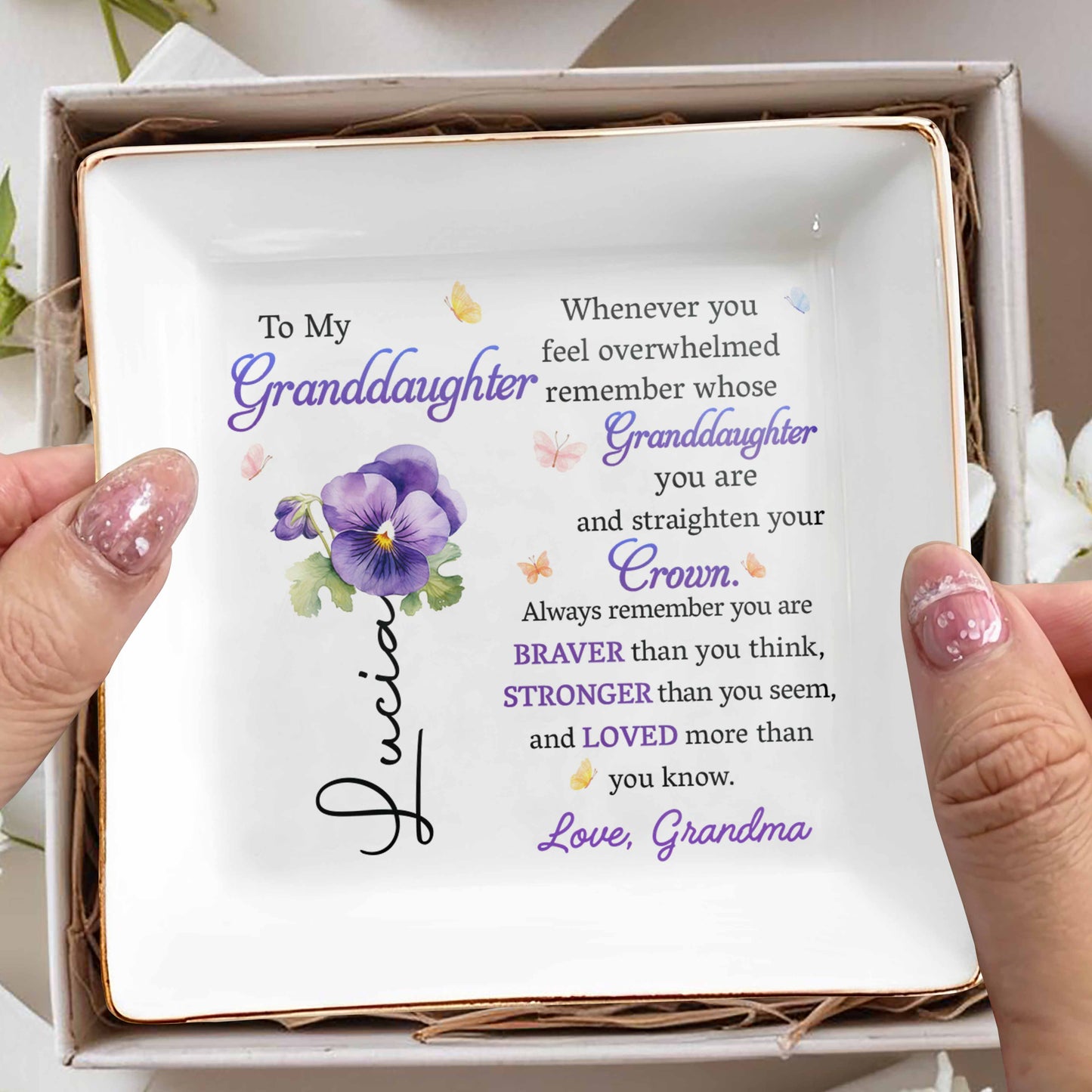 Whenever You Feel Overwhelmed Remember Whose Granddaughter You Are