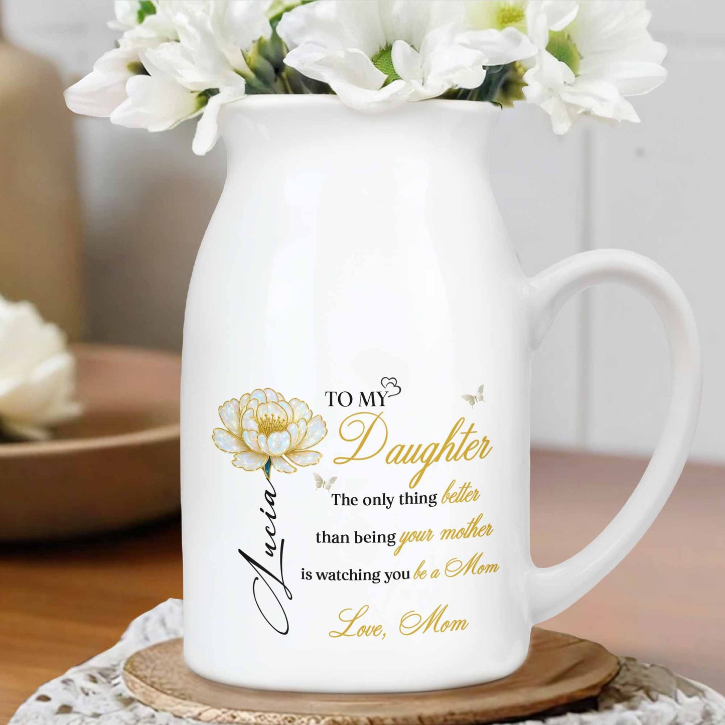 To My Daughter, Watching You Be a Mom, Flower Design - Personalized Ceramic Flower Vase - GDT376_CEV