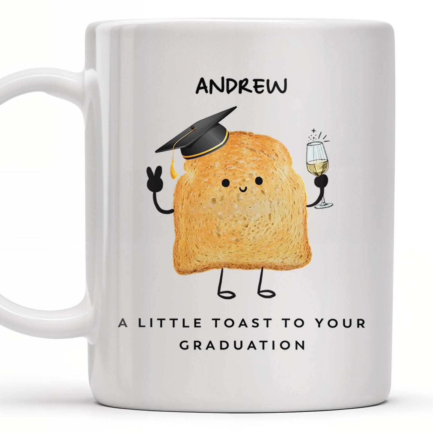 A Little Toast To Your Graduation Toast With Mortarboard