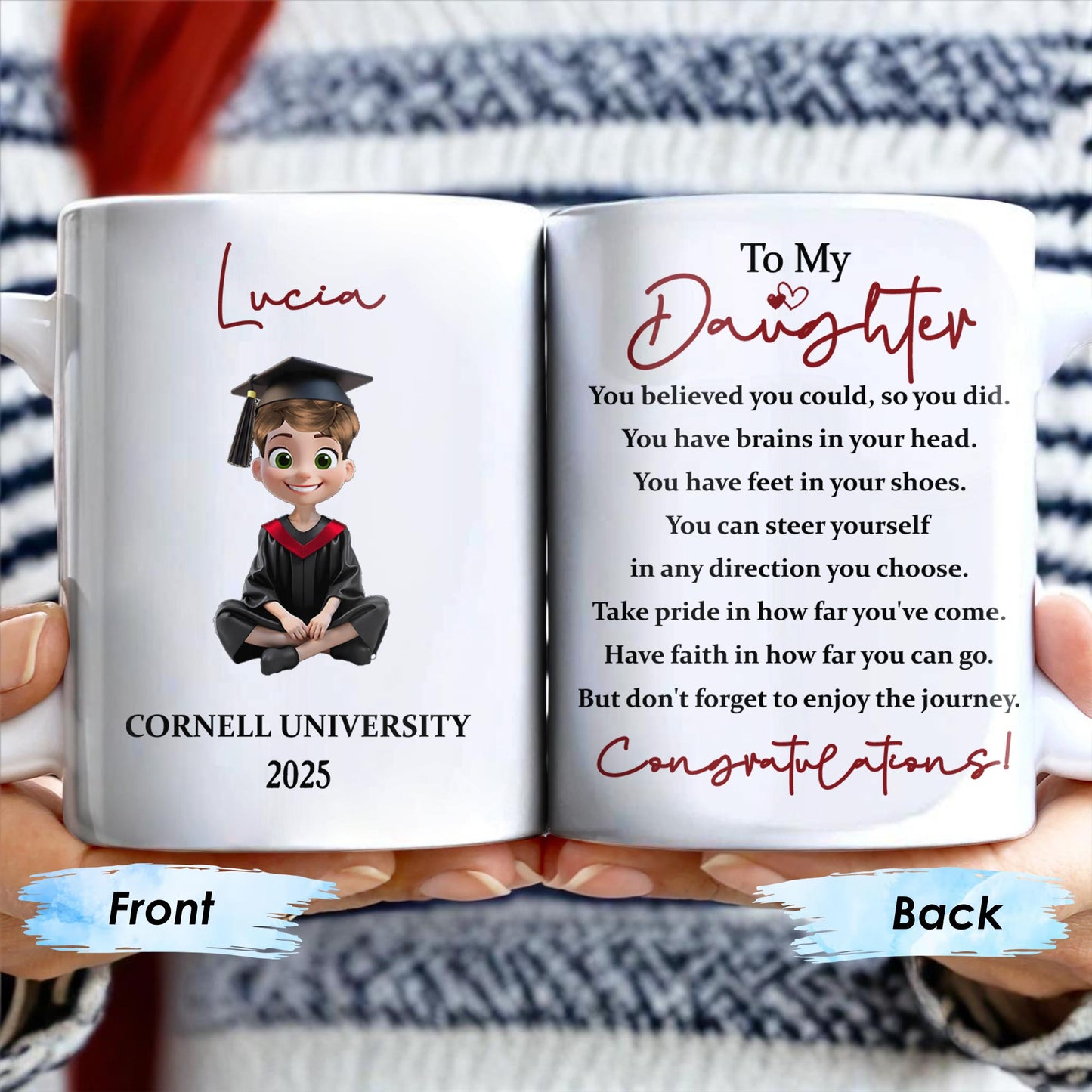 To My Daughter, You Believed You Could, So You Did, Graduate Cap and Gown