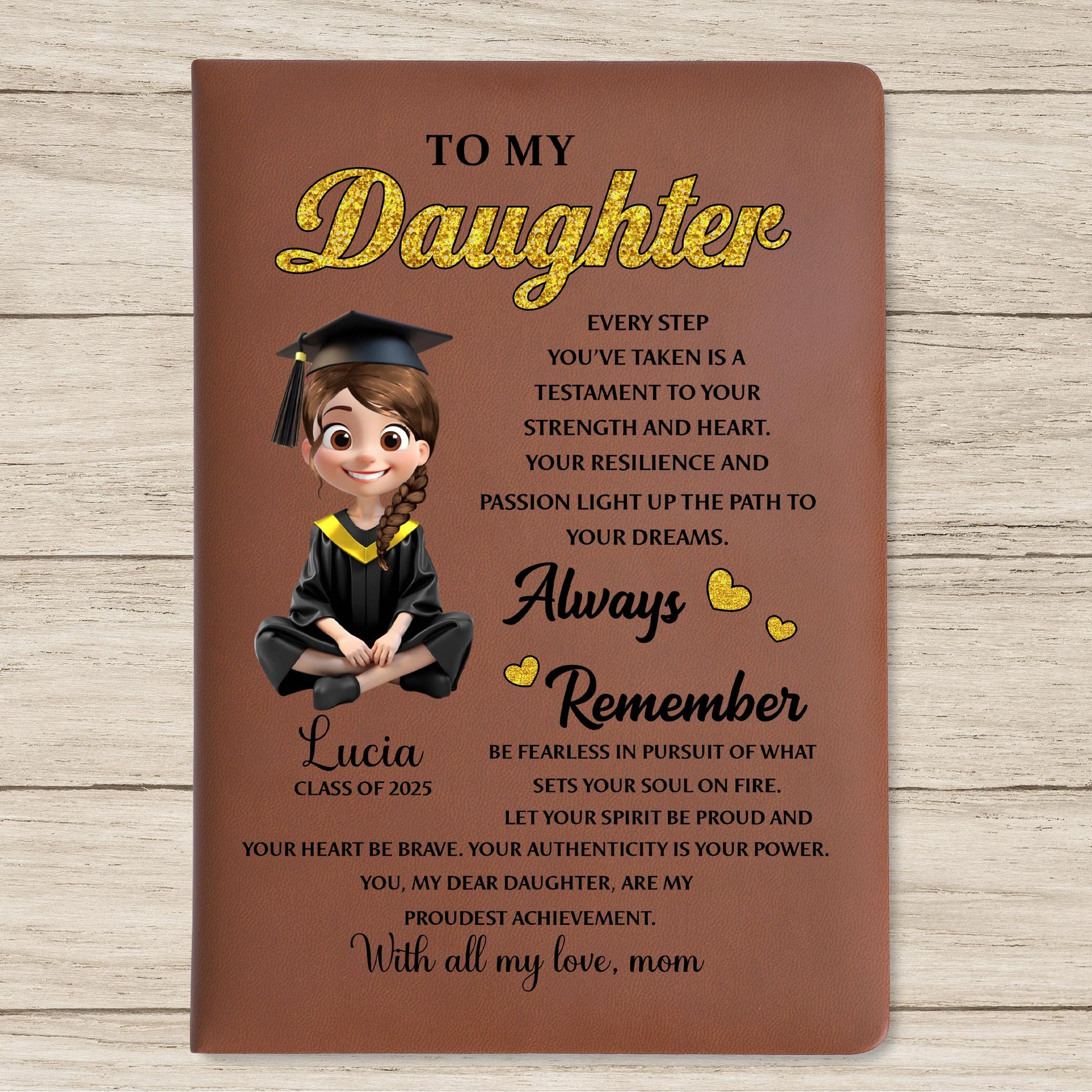 To My Daughter, Always Remember, Graduation Cap and Hearts