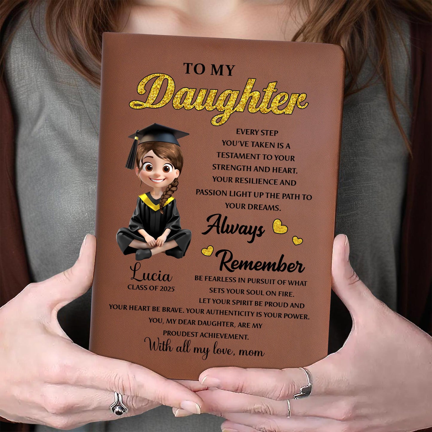 To My Daughter, Always Remember, Graduation Cap and Hearts