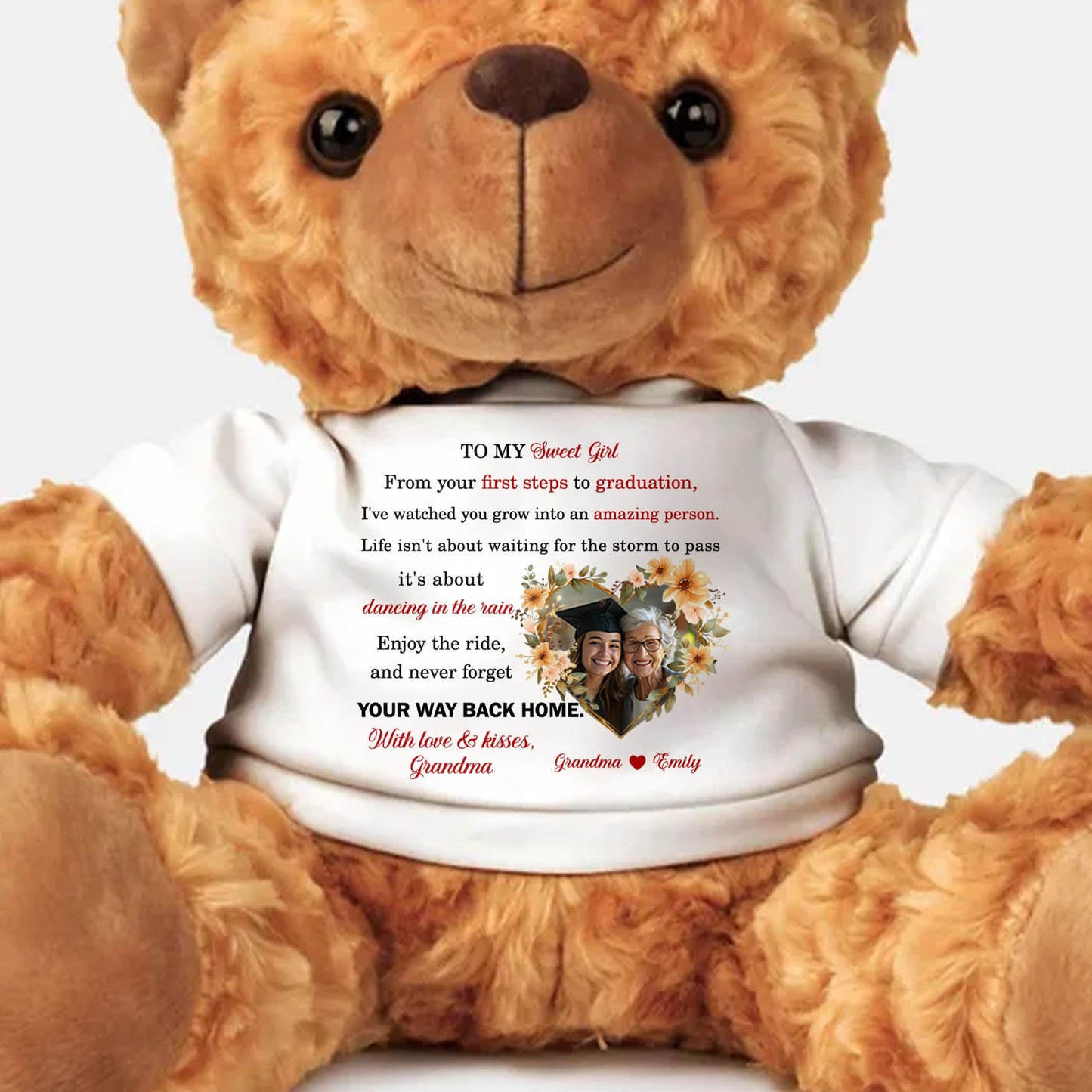 TO MY Sweet Girl, From Your First Steps To Graduation, Teddy Bear With Love Message