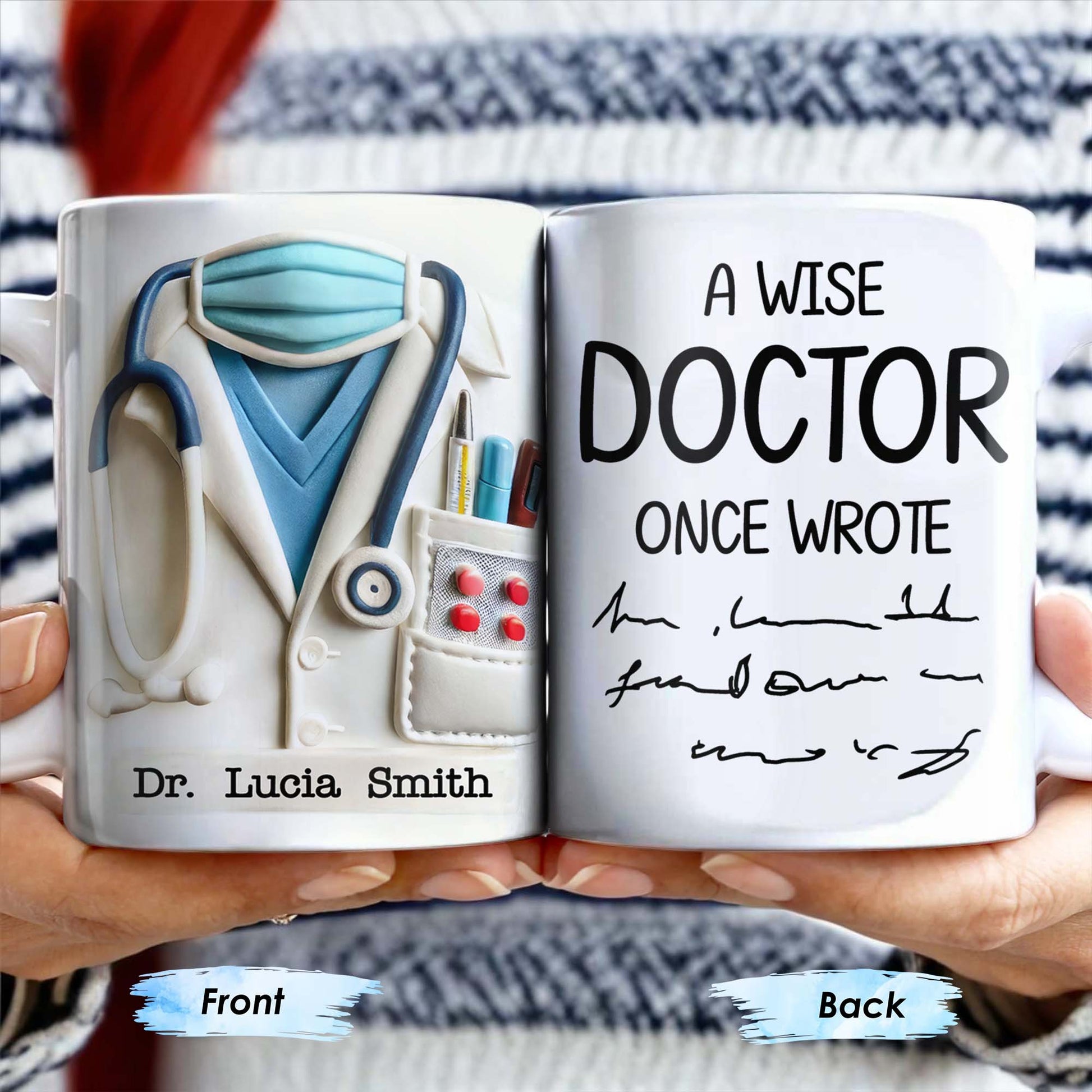 A Wise Doctor Once Wrote Coffee Mug For Medical Professionals