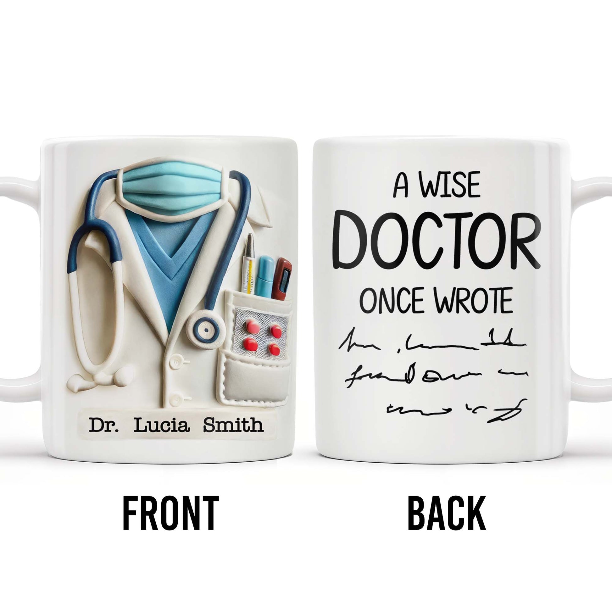 A Wise Doctor Once Wrote Coffee Mug For Medical Professionals