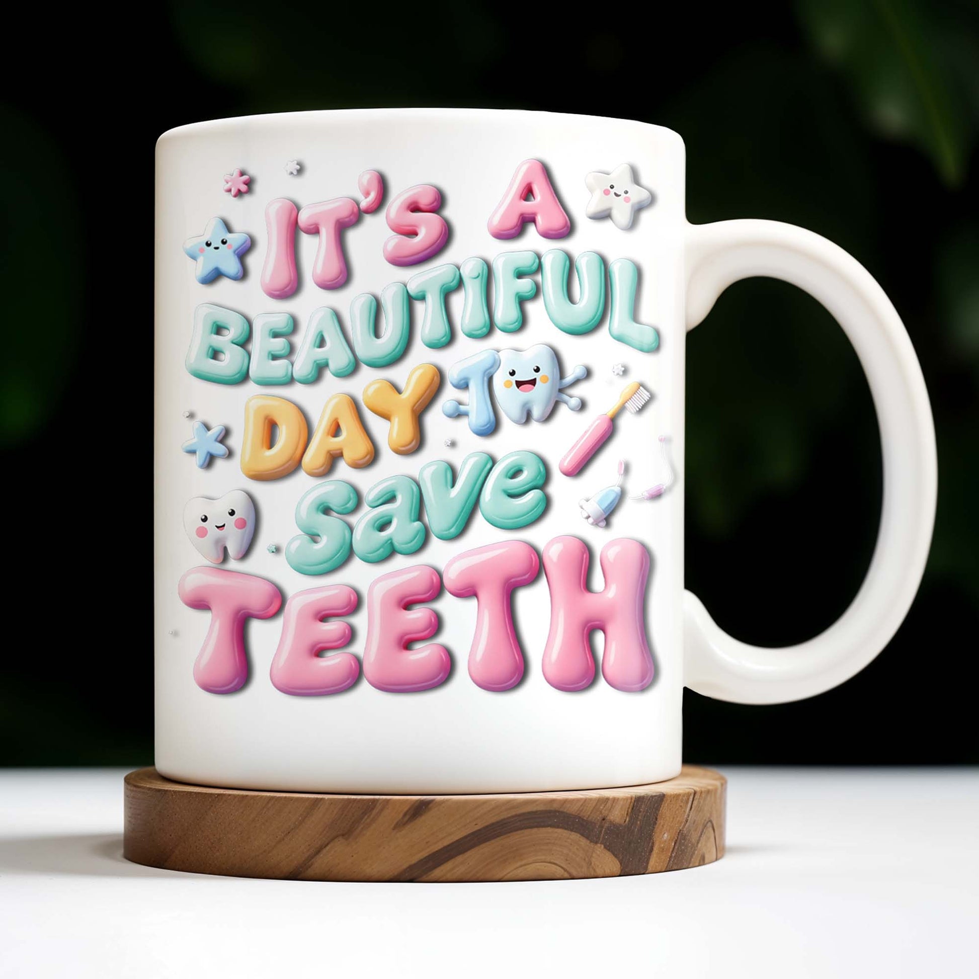 It's A Beautiful Day To Save Teeth, Dental Tools and Tooth Characters